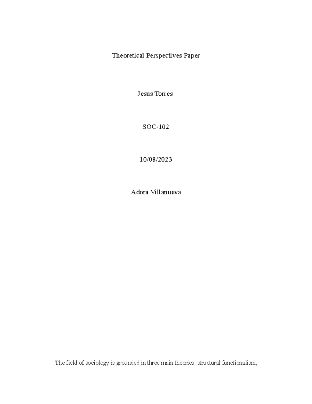 Theoretical Perspectives Paper - Each sociologist's worldview has a ...