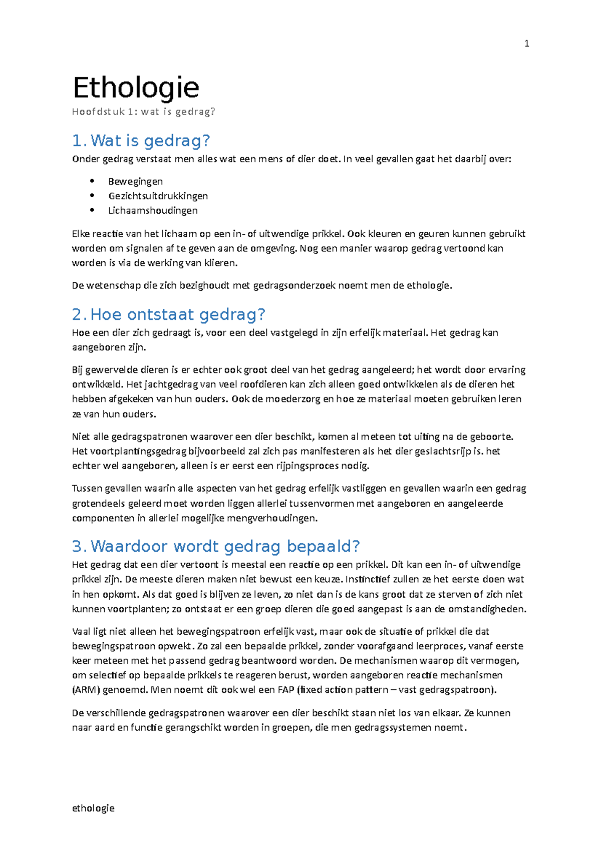 Ethologie - Ethologie Hoofdstuk 1: Wat Is Gedrag? 1 Is Gedrag? Onder ...