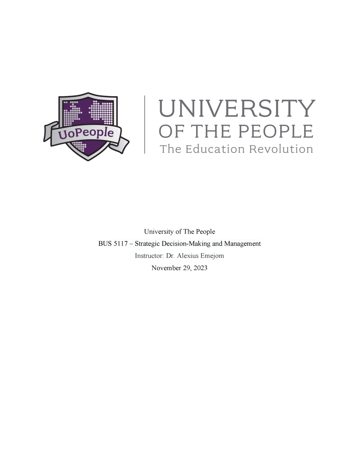 5117 Unit 2- Written Assignment - University Of The People BUS 5117 ...