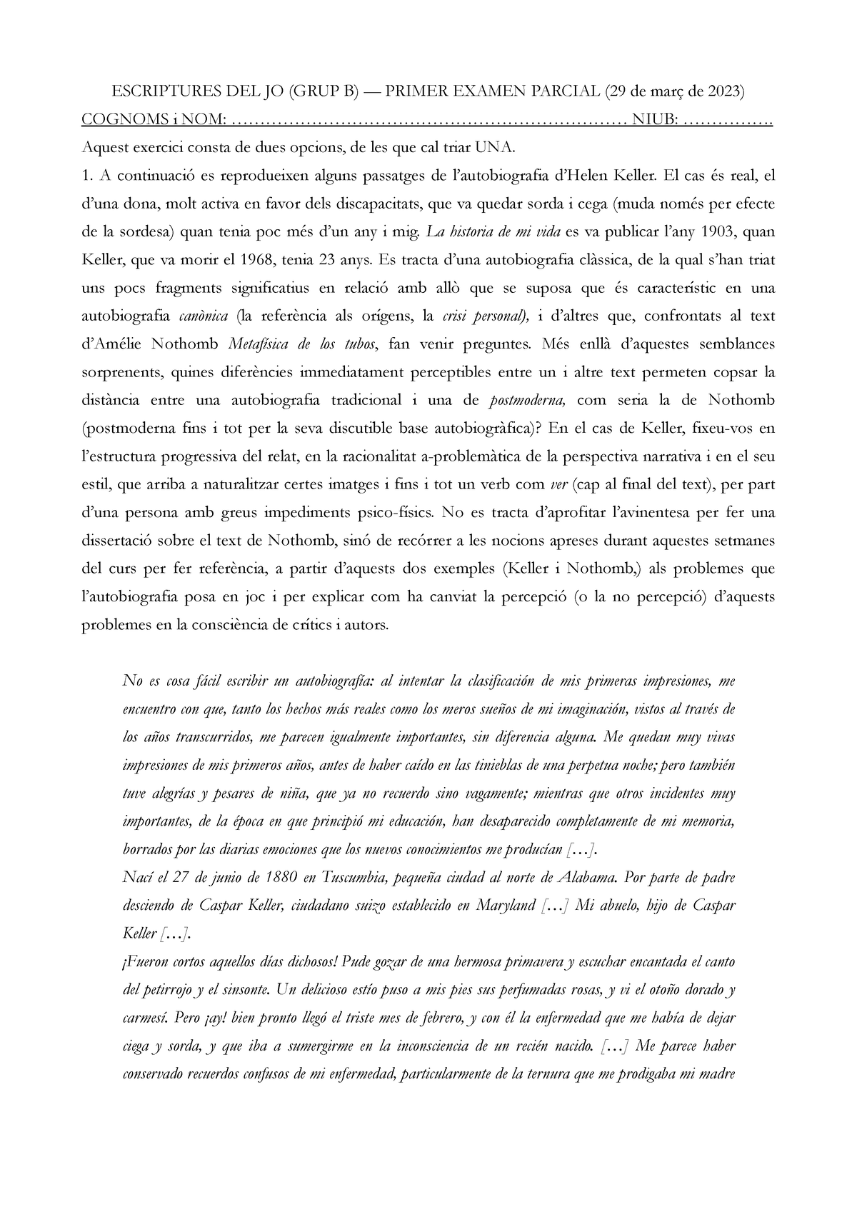 Enunciado Primer Parcial - ESCRIPTURES DEL JO (GRUP B) — PRIMER EXAMEN ...