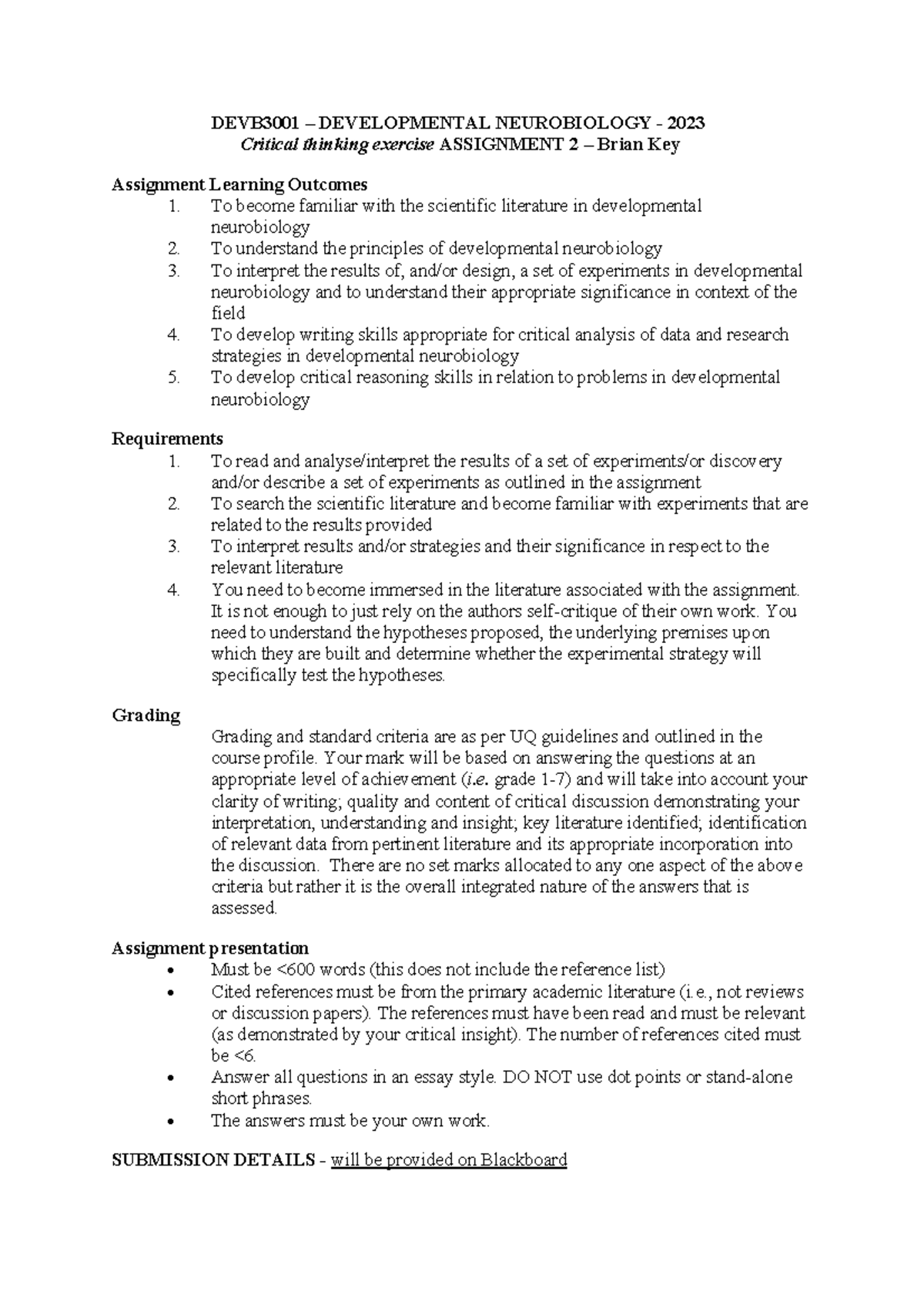 Assignment 2 key - DEVB3001 – DEVELOPMENTAL NEUROBIOLOGY - 2023 ...