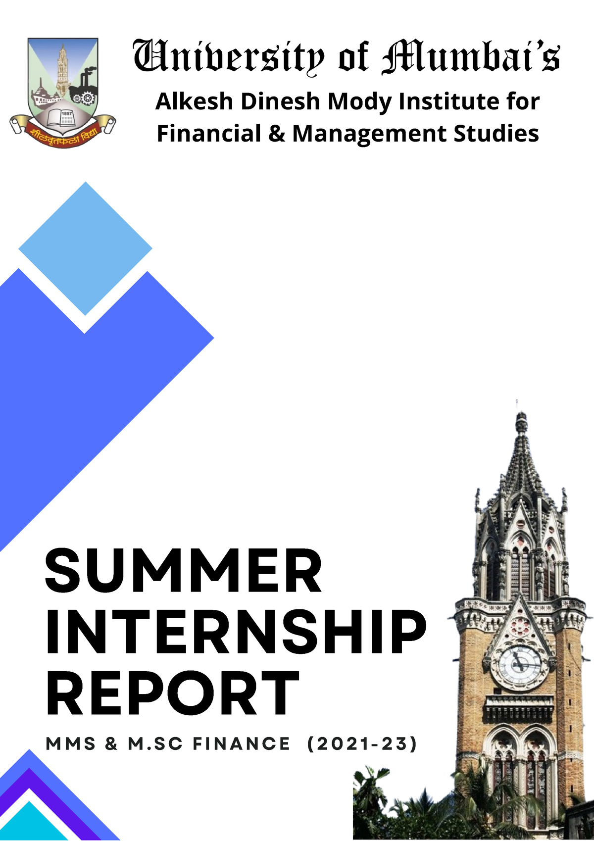 Summer Internship Report - SUMMER INTERNSHIP REPORT M M S & M. S C F I ...