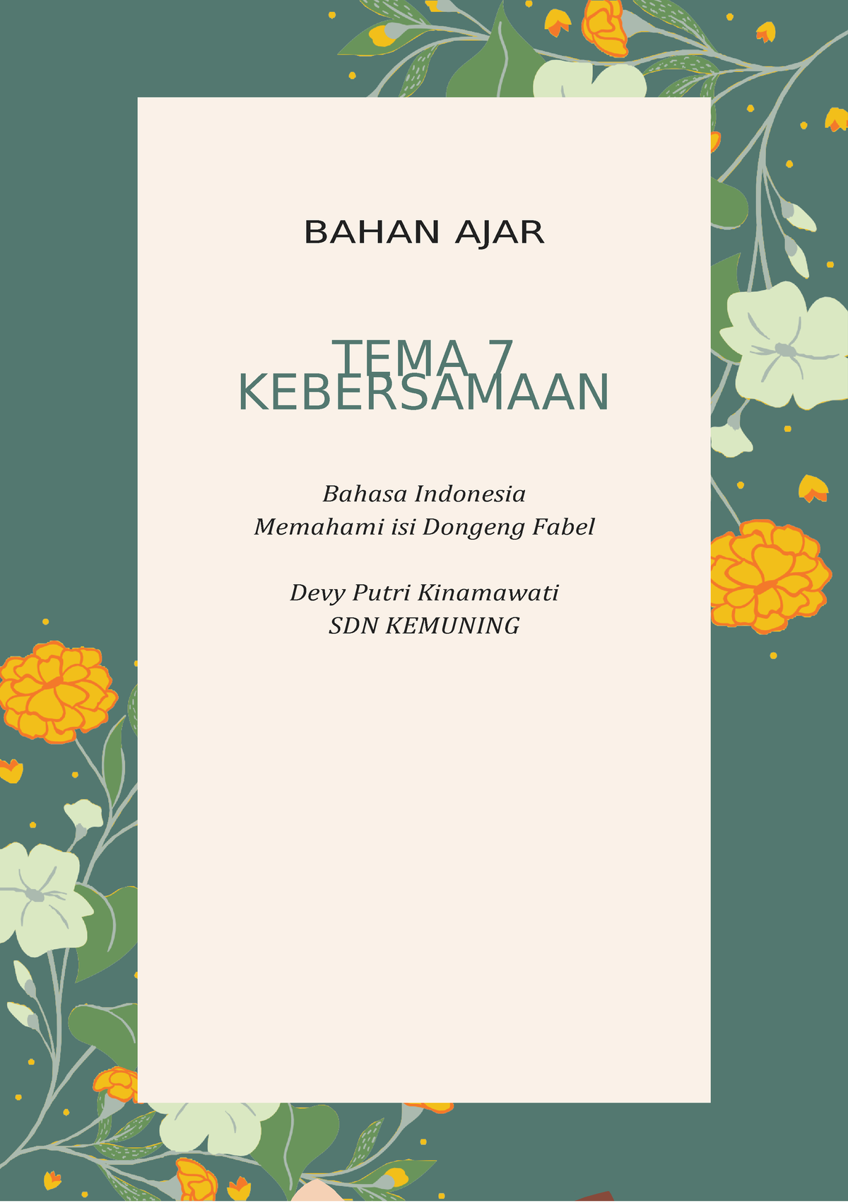 Bahan Ajar B.indo 1 - Dongeng Fabel Kelas 2 Sd - BAHAN AJAR TEMA 7 ...