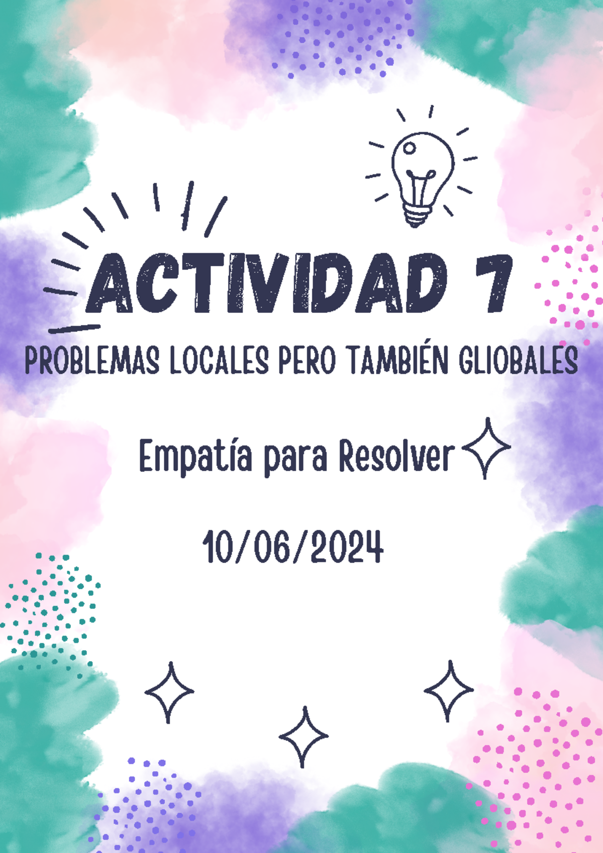 ACTIVIDAD 7: PROBLEMAS GLOBALES PERO TAMBIEN LOCALES - ACTIVIDAD 7 10 ...