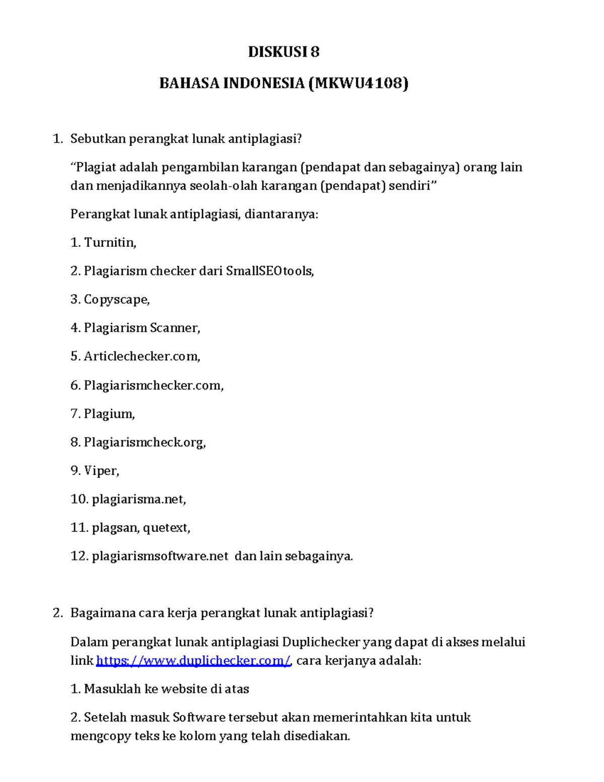 Diskusi 8 Bahasa Indonesia - DISKUSI 8 BAHASA INDONESIA (MKWU4108 ...