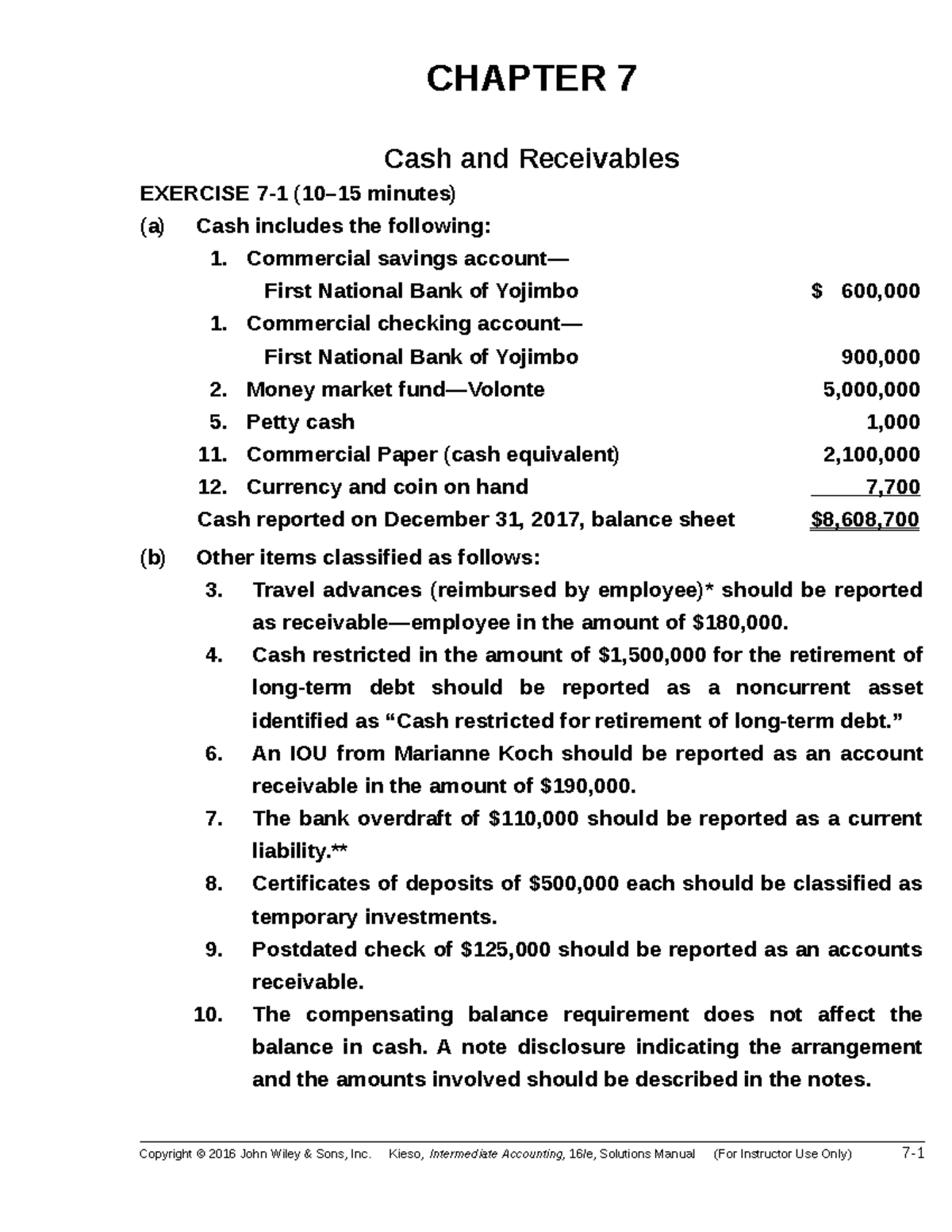 Chapter 7 - CHAPTER 7 Cash and Receivables EXERCISE minutes) (a) Cash ...