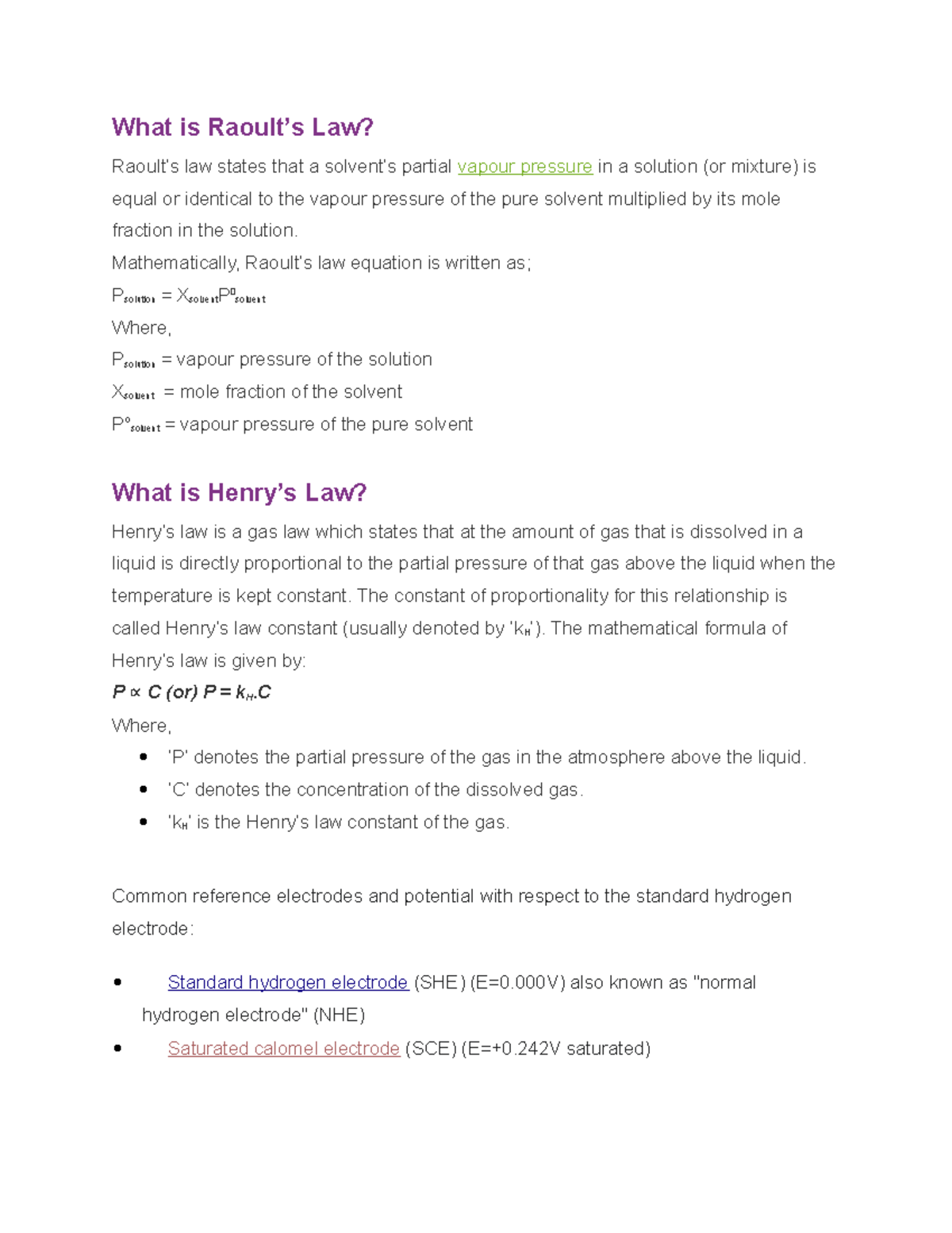 What is Raoult note What is Raoult’s Law? Raoult’s law states that