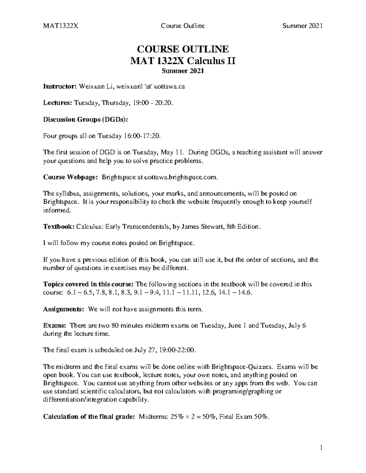 1322Outline S 21 - Syllabus Weixuan Lei - MAT1322X Course Outline ...