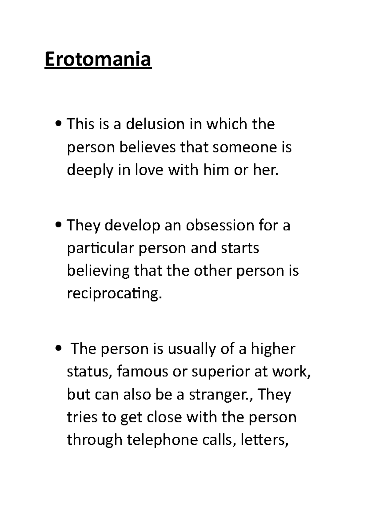 Erotomania Medical notes by medical professors. Erotomania This is