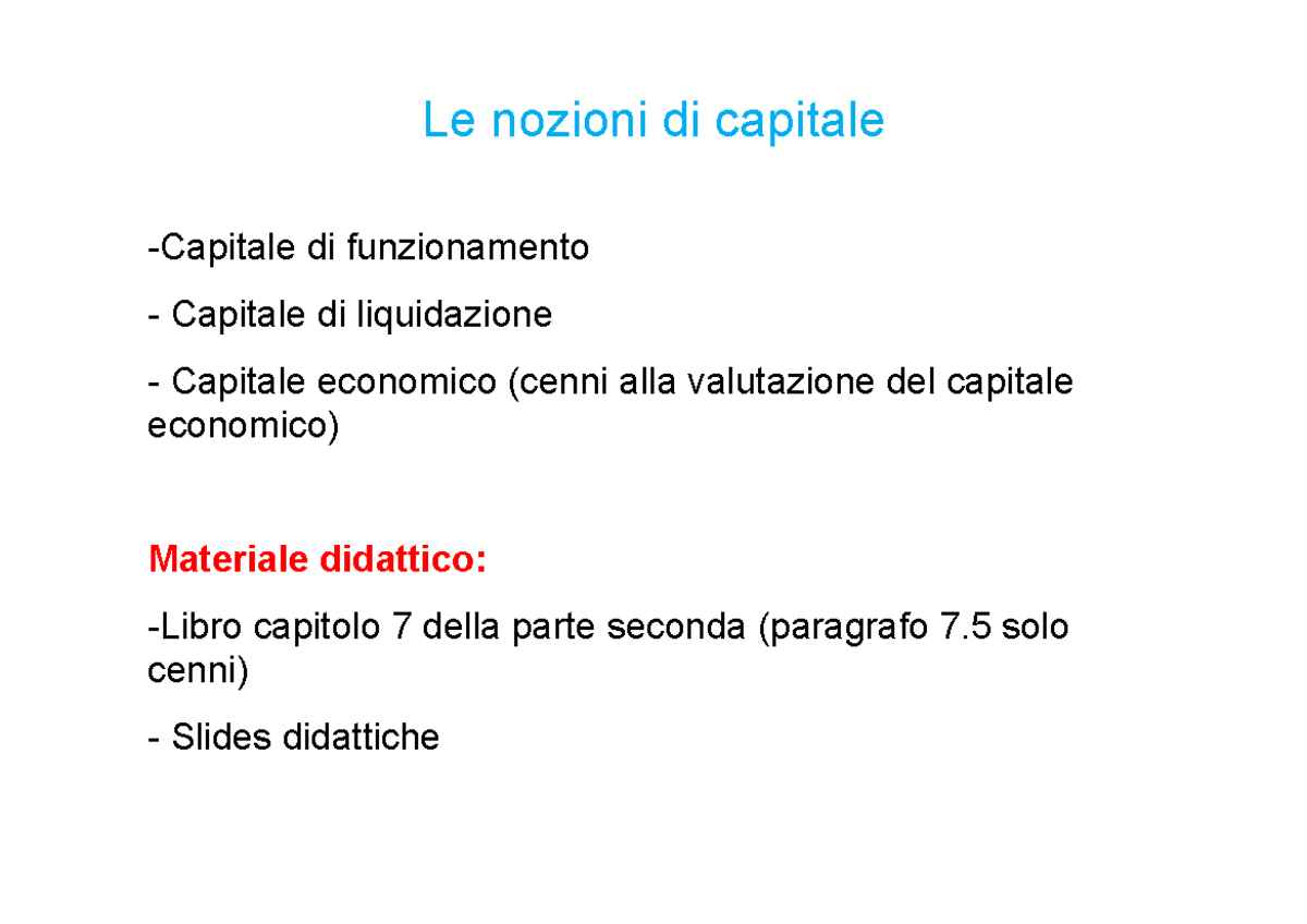 16. Le nozioni di capitale Le nozioni di capitale Capitale di