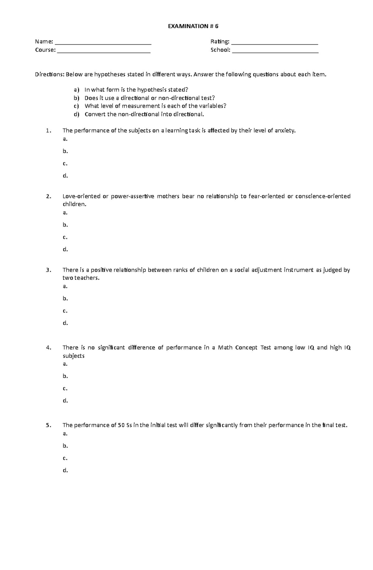 Exam in Statistics #6 - Assignment # 6 - EXAMINATION 6 Name: Course ...