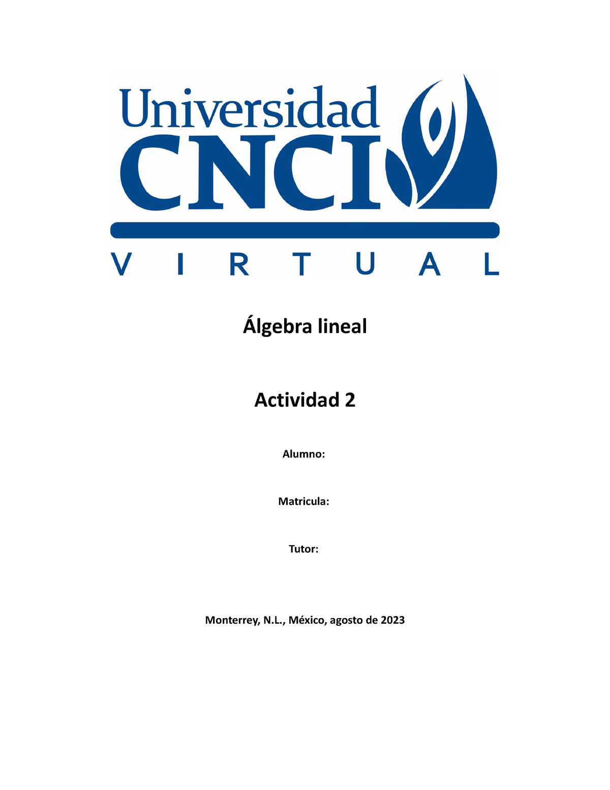 Álgebra Lineal Actividad 2 - Álgebra Lineal Actividad 2 Alumno ...