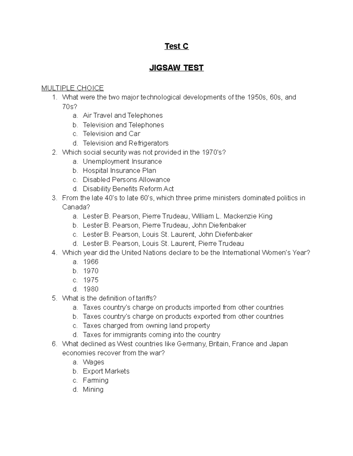 Test (jigsaw questions) Test C JIGSAW TEST MULTIPLE CHOICE What were