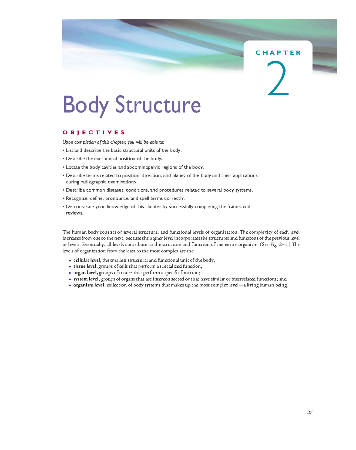 Chptr 2 - chapter 2 - 27 C H A P T E R 2 Body Structure O B J E C T I V ...