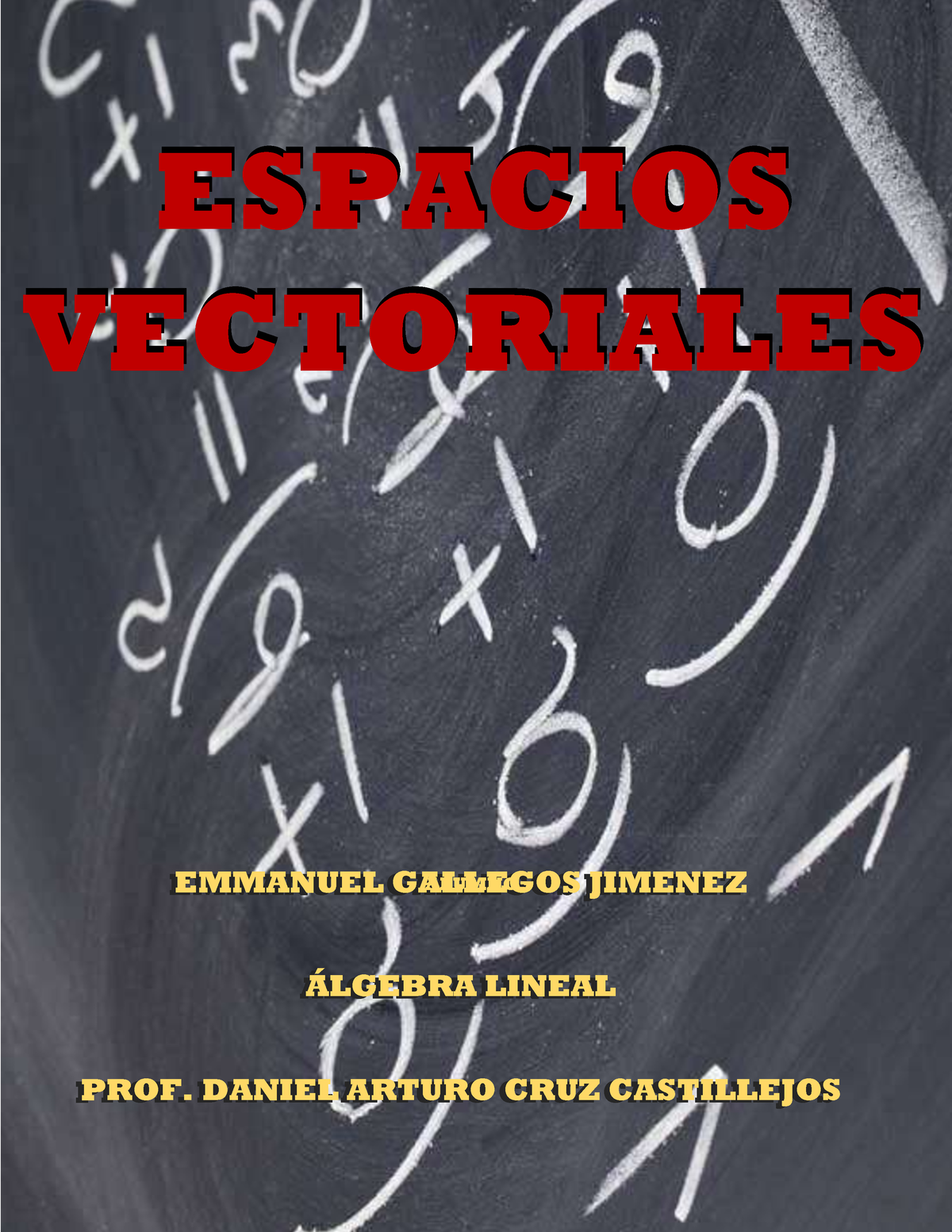 Espacios Vectoriales - ESPACIOS VECTORIALES ESPACIOS VECTORIALES ...