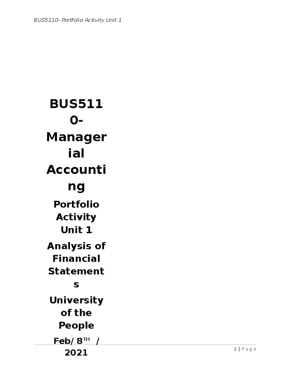 BUS5110- Portfolio Activity Unit 1 - 1 | P A G E BUS 0- Manager Ial ...