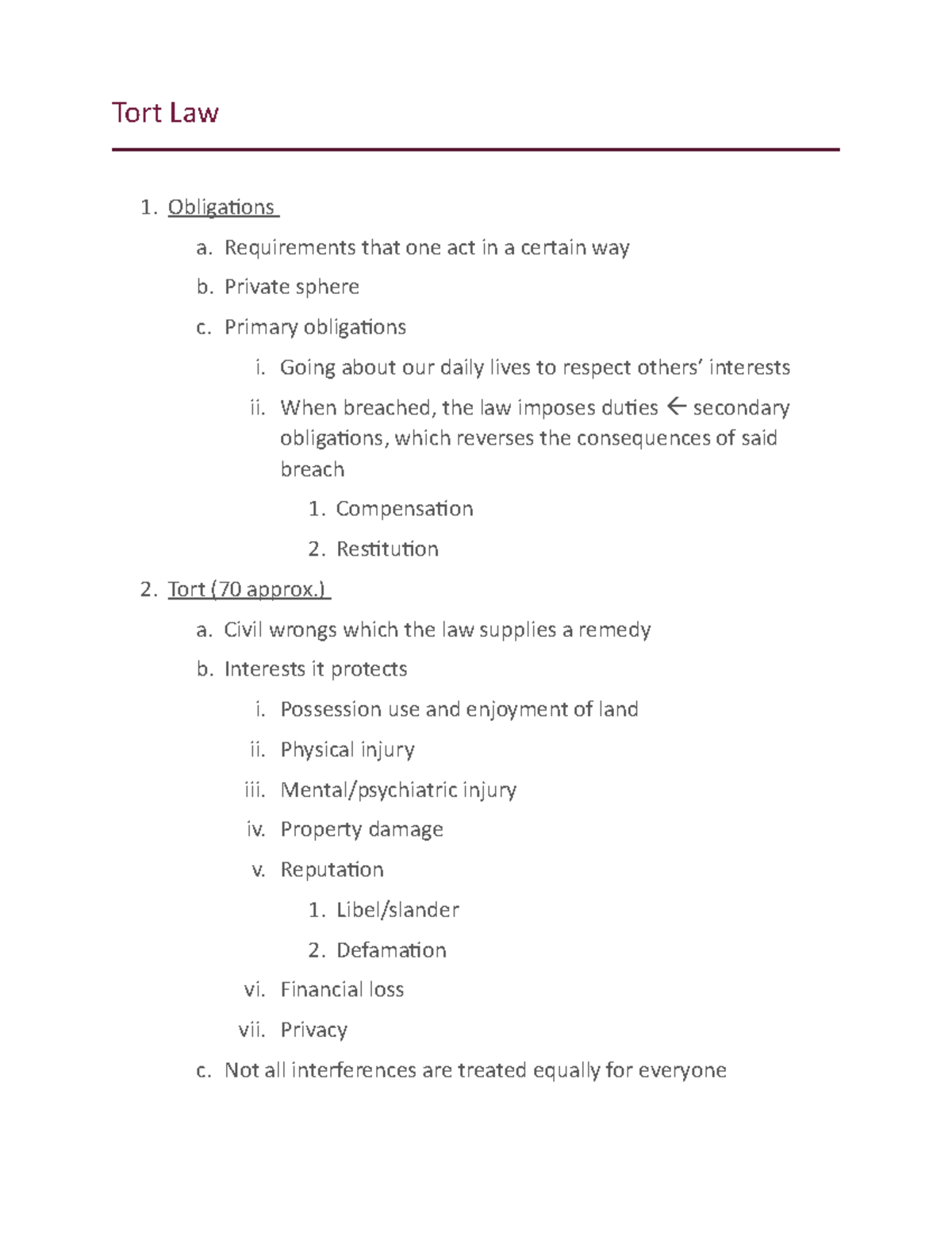 Tort Law Notes - Tort Law 1. Obligations A. Requirements That One Act ...