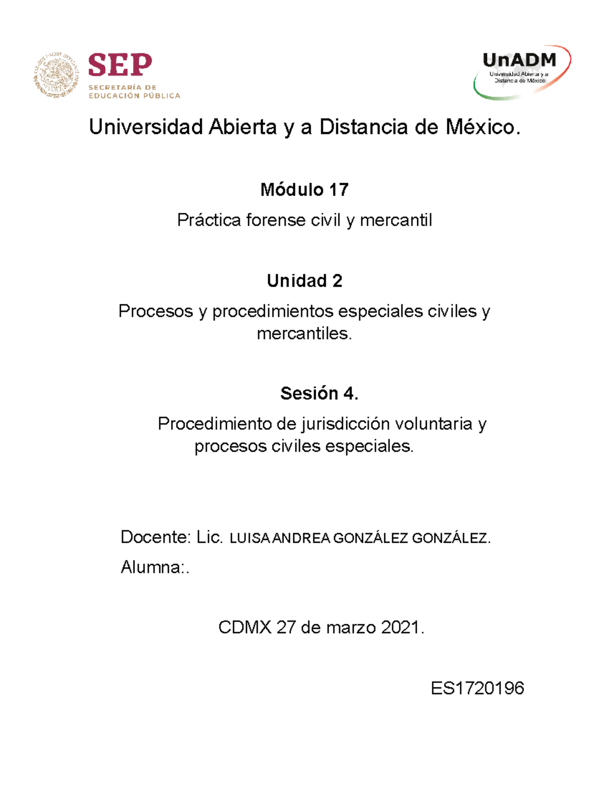 M17 U2 S4 Práctica Forense Civil Y Mercantil - Universidad Abierta Y A ...