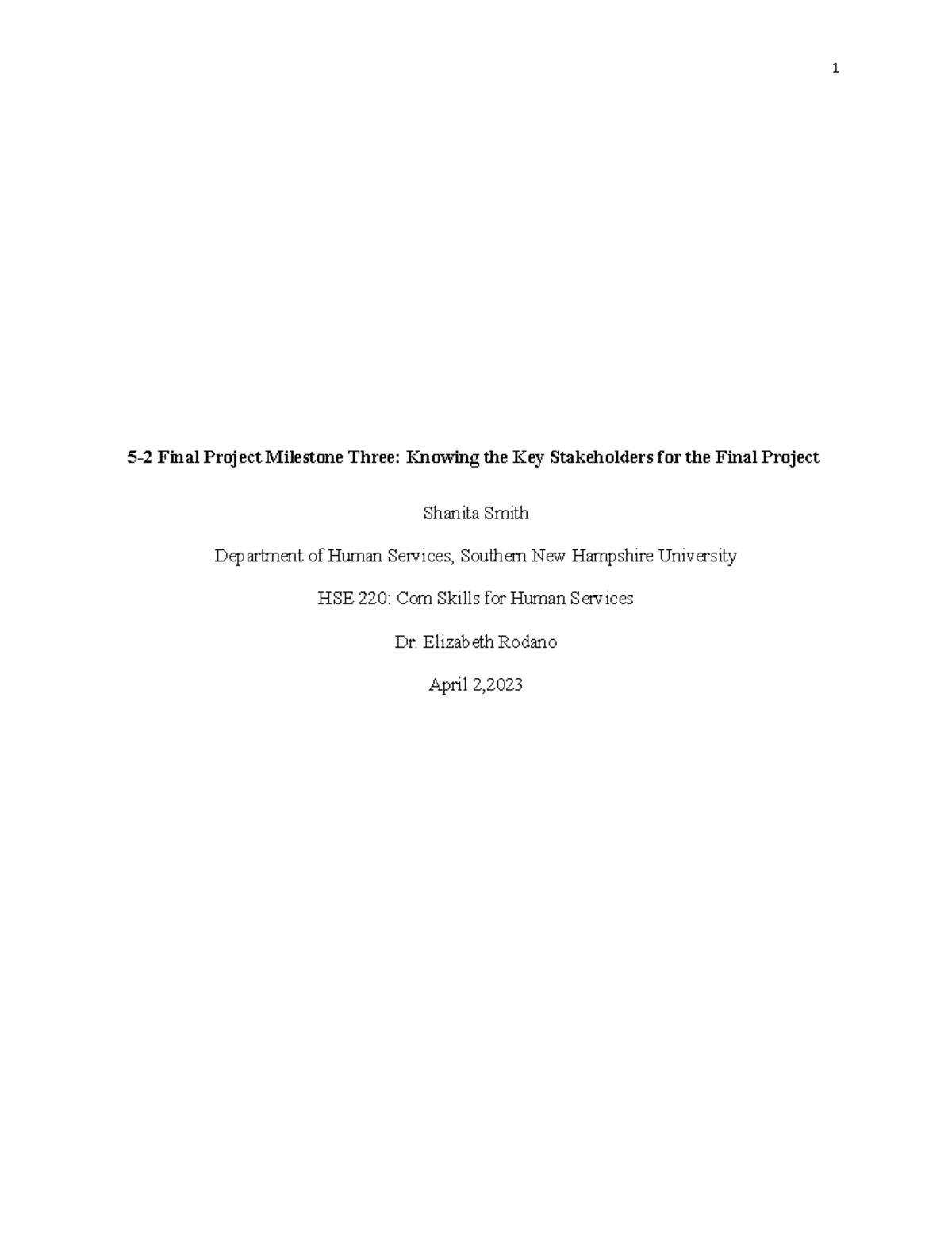 HSE 220 5-2 Knowing the Key Stakeholders for the Final Project - 5-2 ...