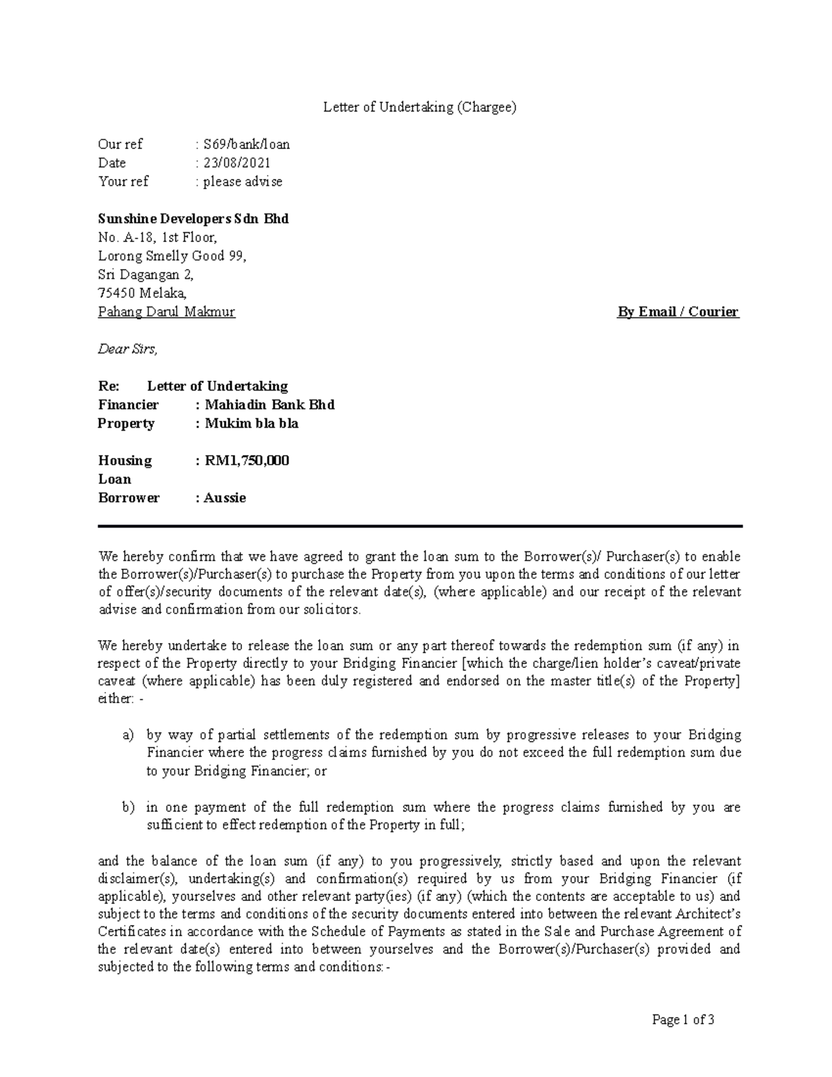 Letter of Undertaking (Chargee) for question 1 as well as the