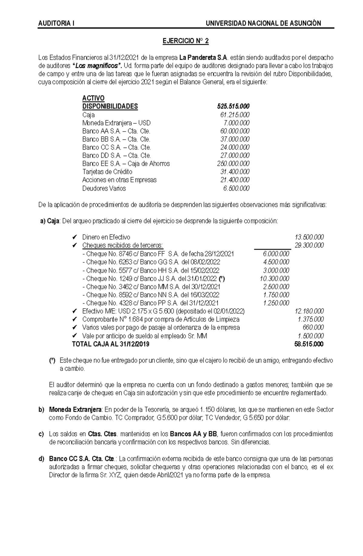 8-2-1 Ej 2 Disponib - Ejercicio 2 - AUDITORIA I UNIVERSIDAD NACIONAL DE ...