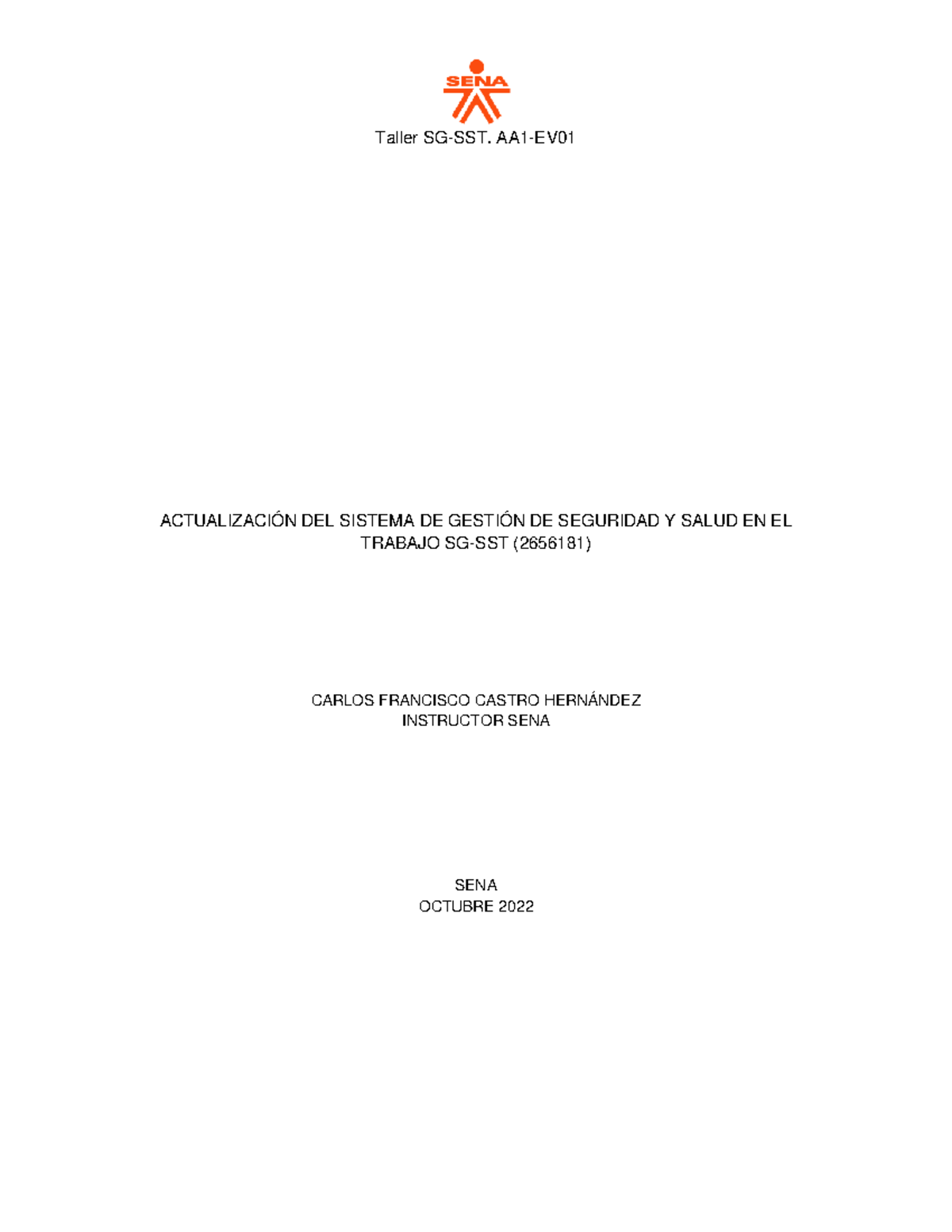 Estudio De Caso SG-SST. AA1-EV01 - Taller SG-SST. AA1-EV ACTUALIZACIÓN ...