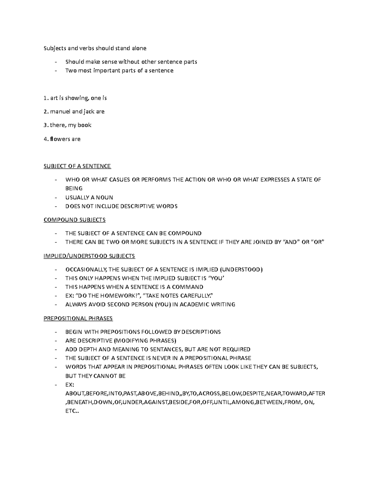 Subjects and verbs should stand alone Subjects and verbs should stand