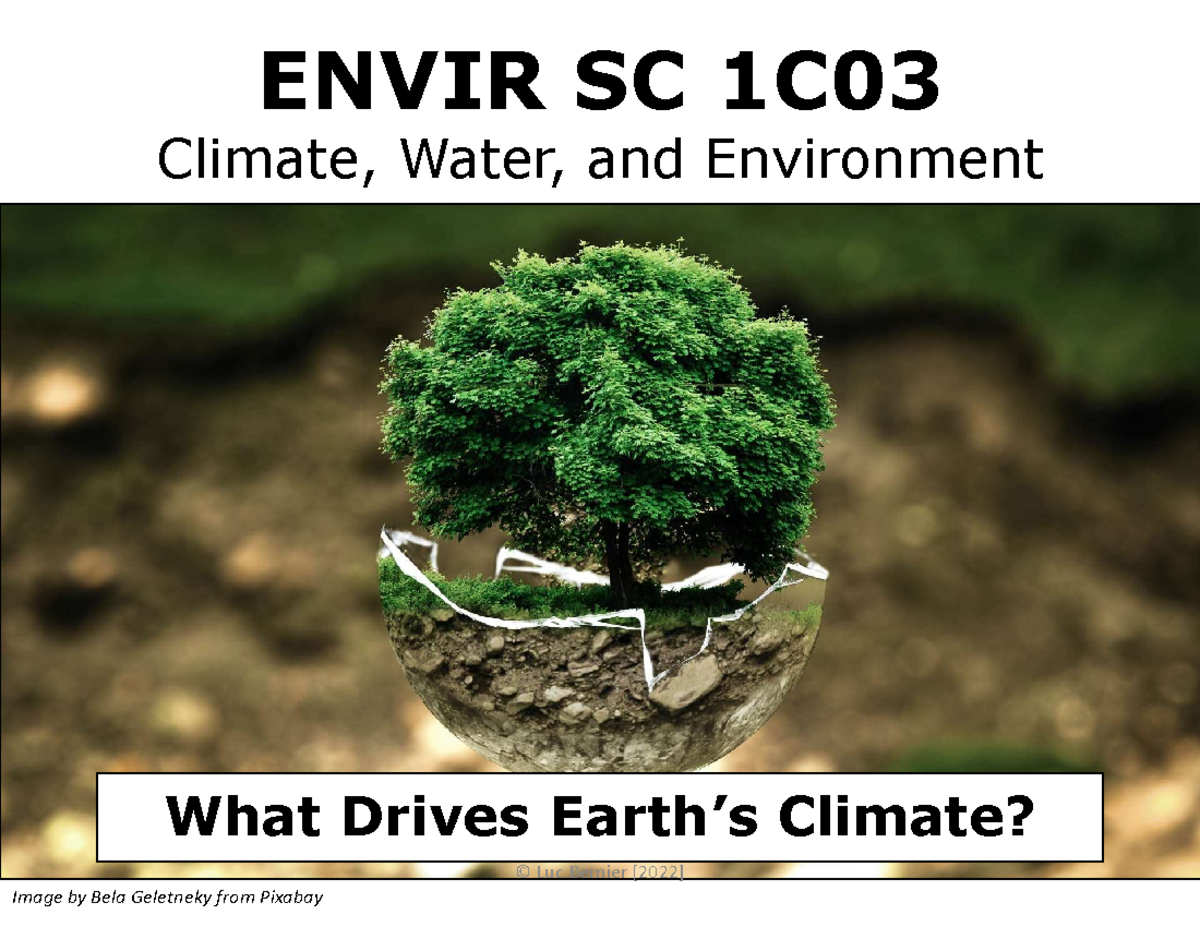 ES 1C03 - Fall 2022 - Lecture 8 - What drives Earth's Climate - A2L ...