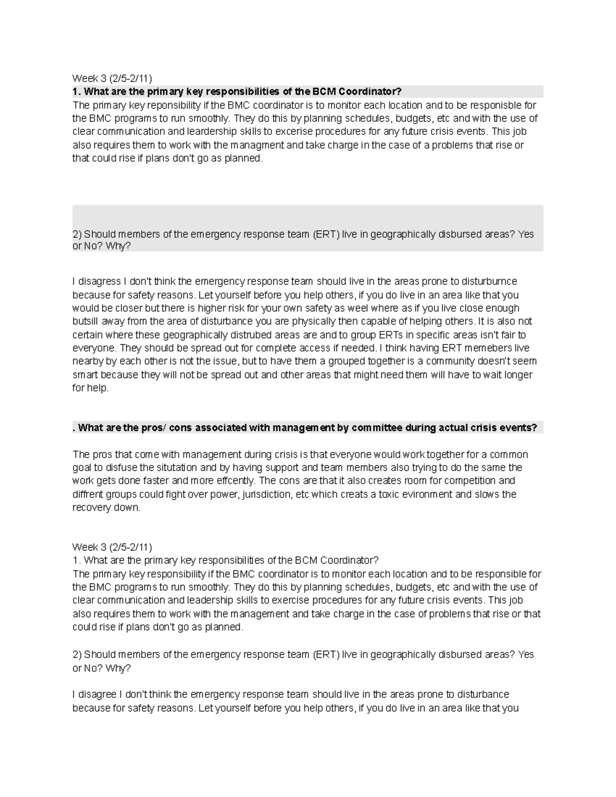 Week 3 Class discussion board assignment Week 3 (2/52/11) 1. What