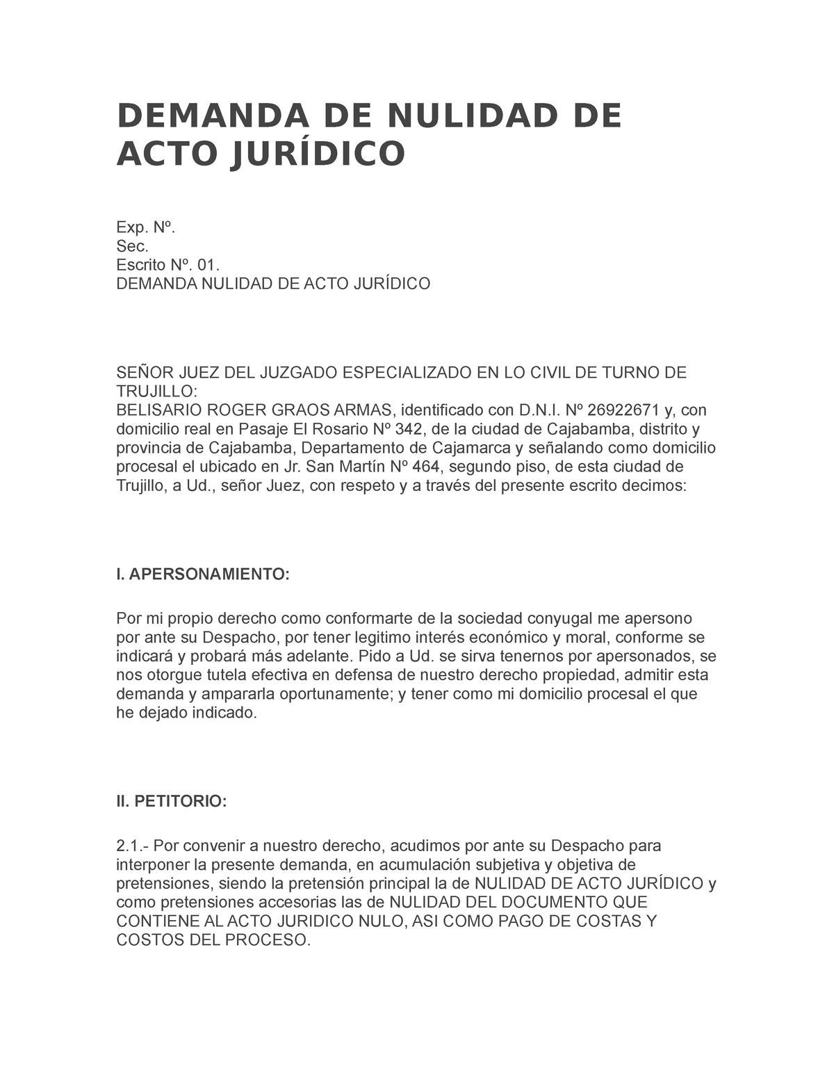 Modelo Demanda DE Nulidad DE ACTO Jurídico - DEMANDA DE NULIDAD DE ACTO  JURÍDICO Exp. Nº. Sec. - Studocu