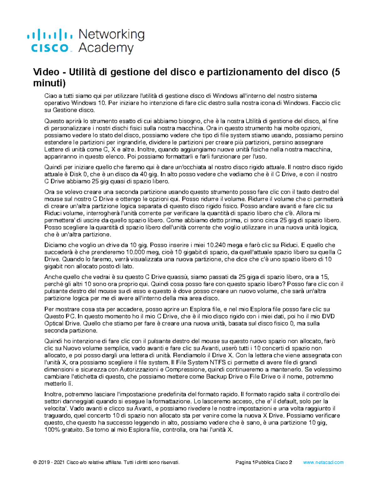 10.2.1.6 Video Demonstration Disk Management Utility and Disk