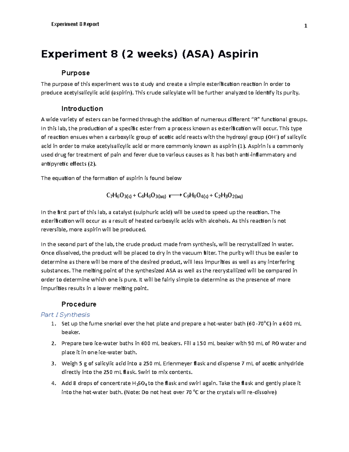 Chem Lab Aspirin Experiment 8 2 Weeks Asa Aspirin Purpose The Purpose Of This Experiment Was Studocu