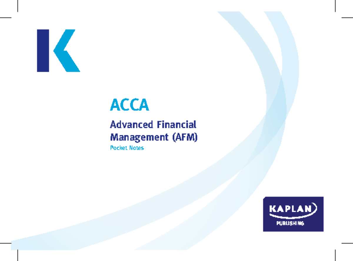 Acca Advanced Financial Management Afm Pocket Notes Acca Advanced