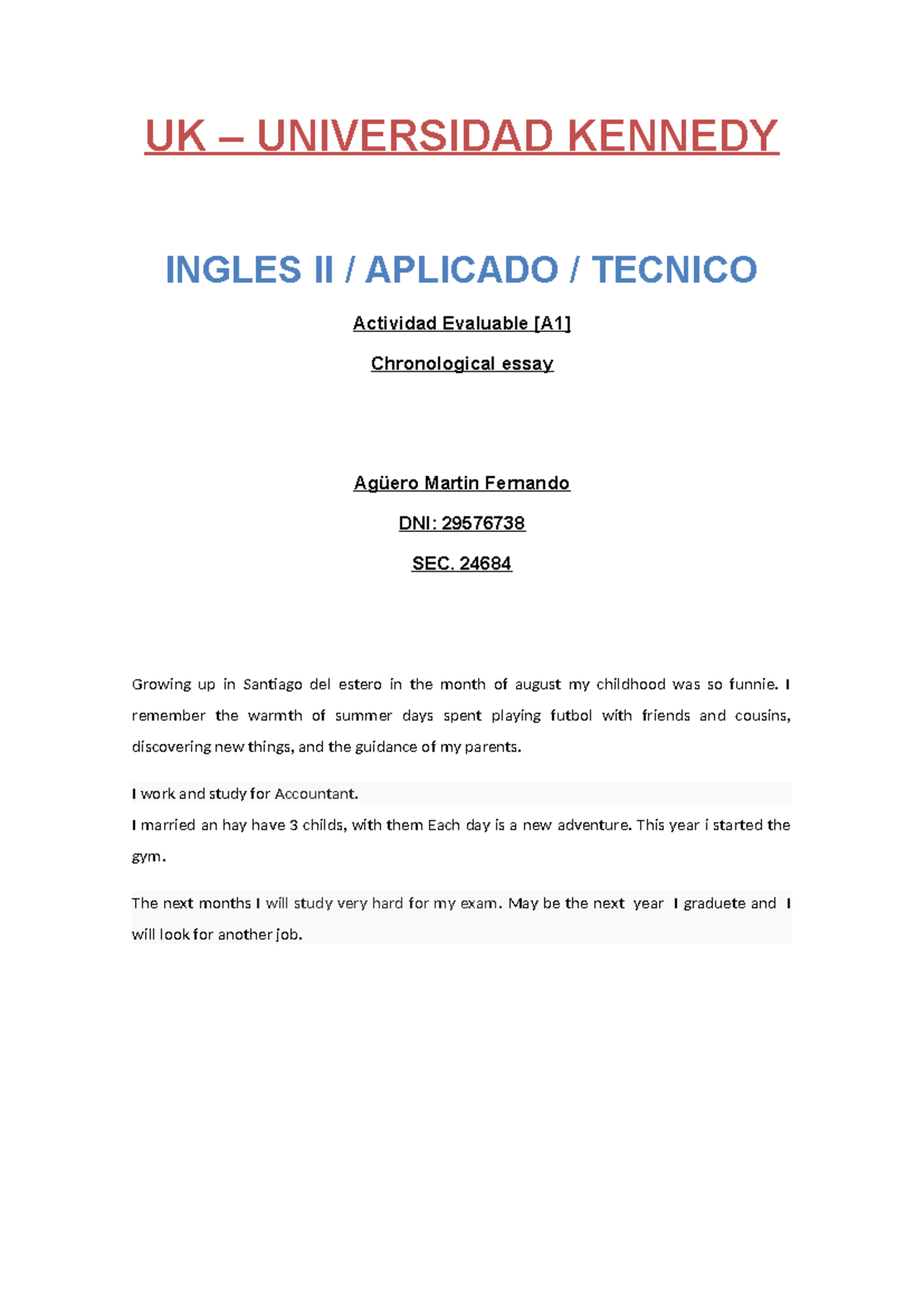 Ingles act 1 - trabajo practico 1 - UK – UNIVERSIDAD KENNEDY INGLES II ...