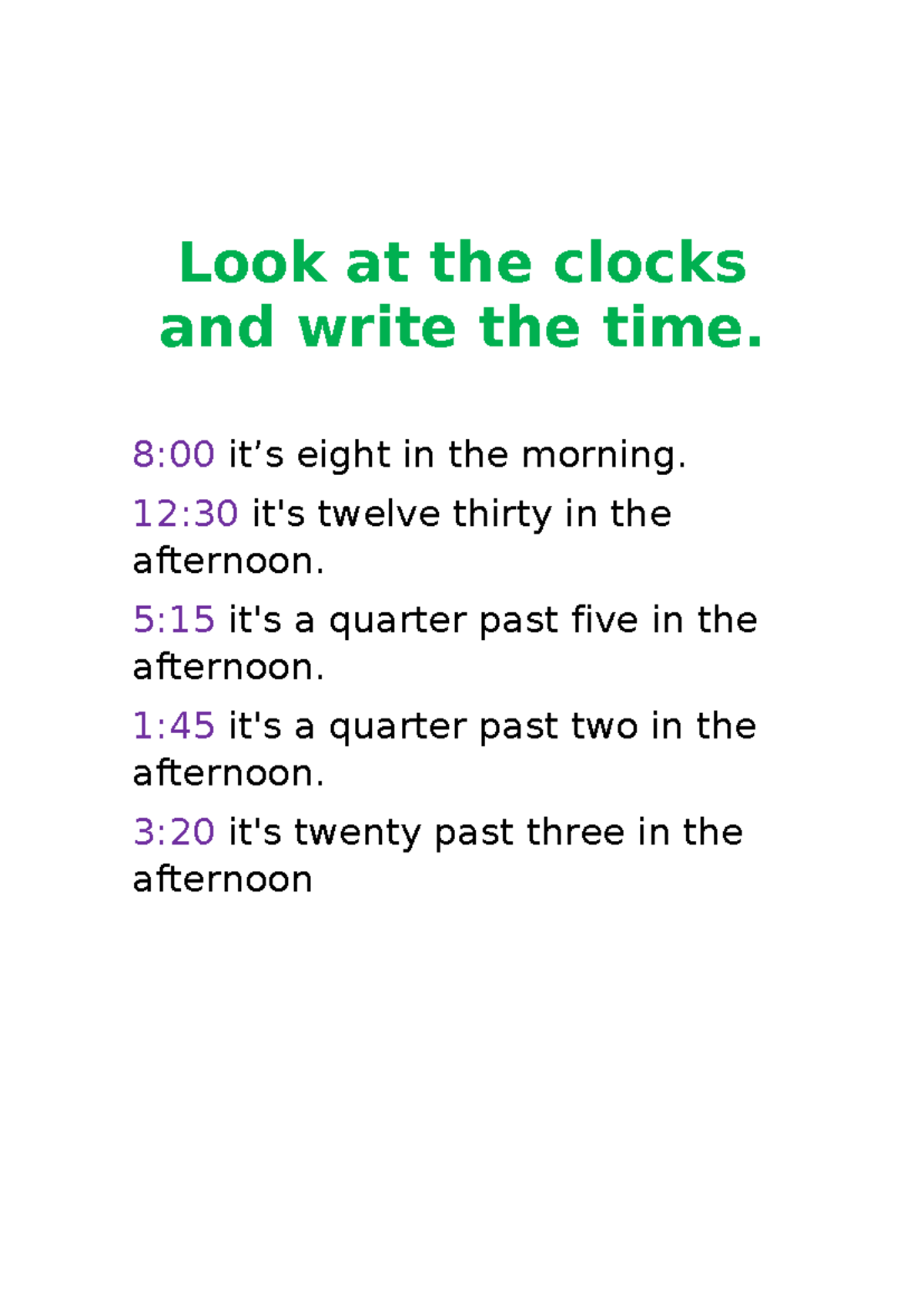Look at the clocks and write the time Normas de convivencia ,inglés