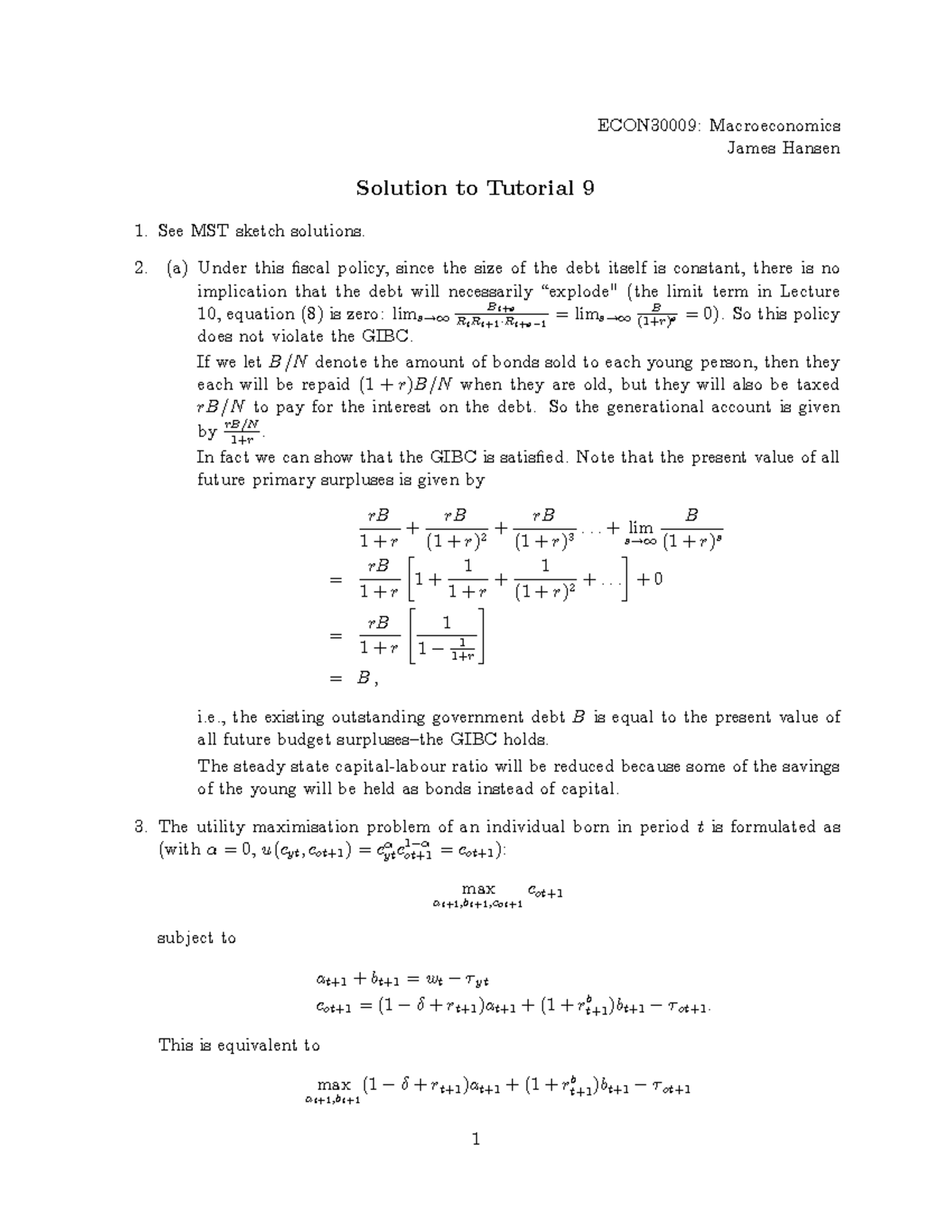 Tutorial 9 Solutions - ECON30009: Macroeconomics James Hansen Solution ...
