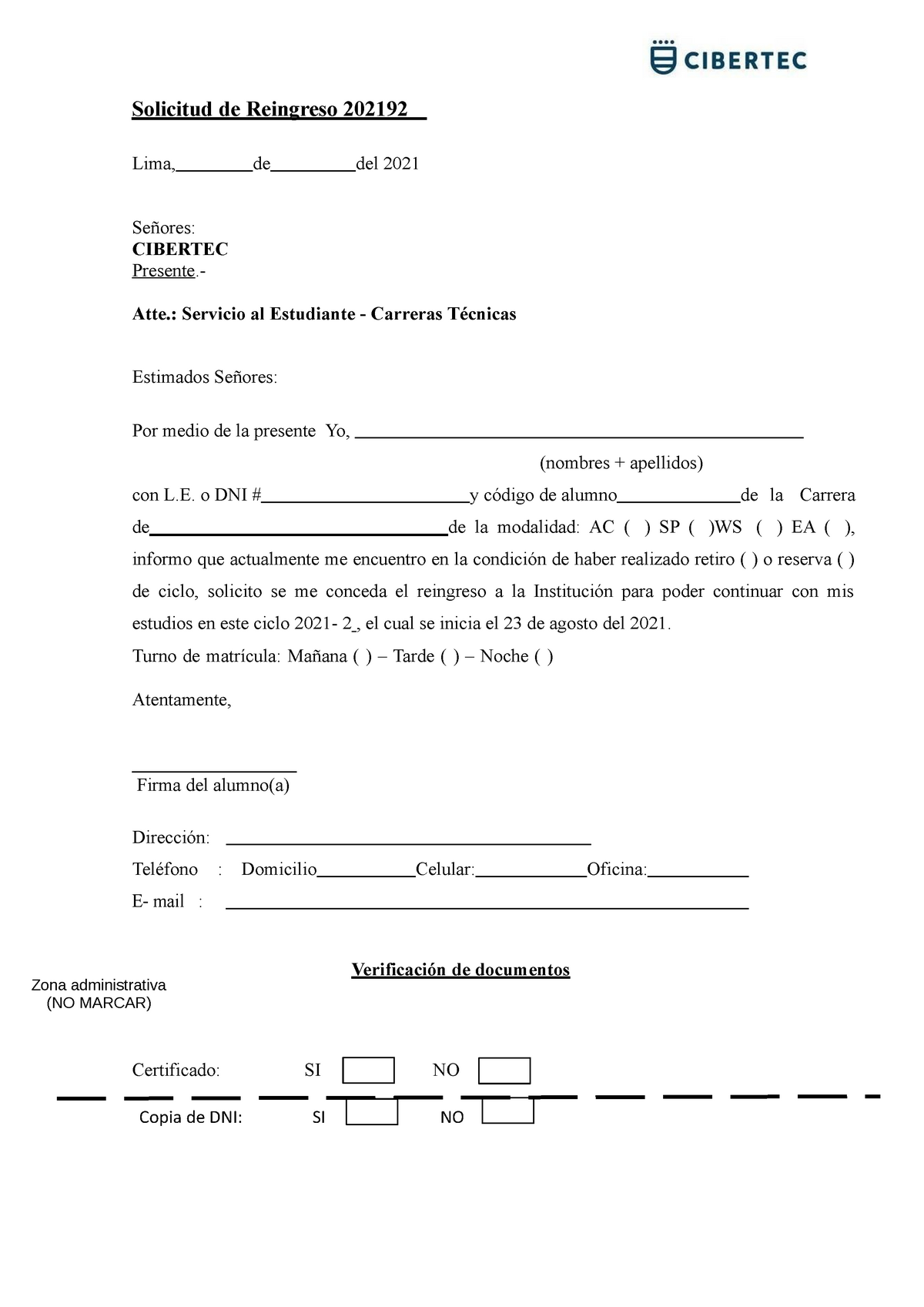 Formato - Solicitud DE Reingreso - Copia de DNI: SI NO Solicitud de  Reingreso 202192 Lima, de del - Studocu