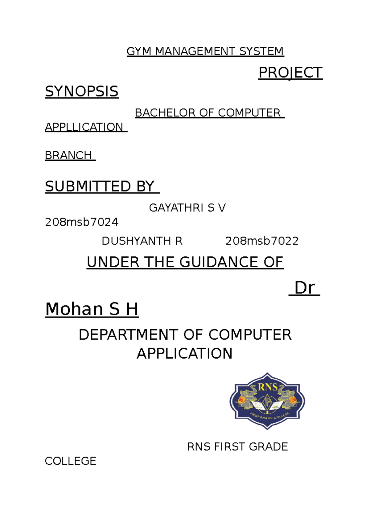 GYM Management System GYM MANAGEMENT SYSTEM PROJECT SYNOPSIS BACHELOR