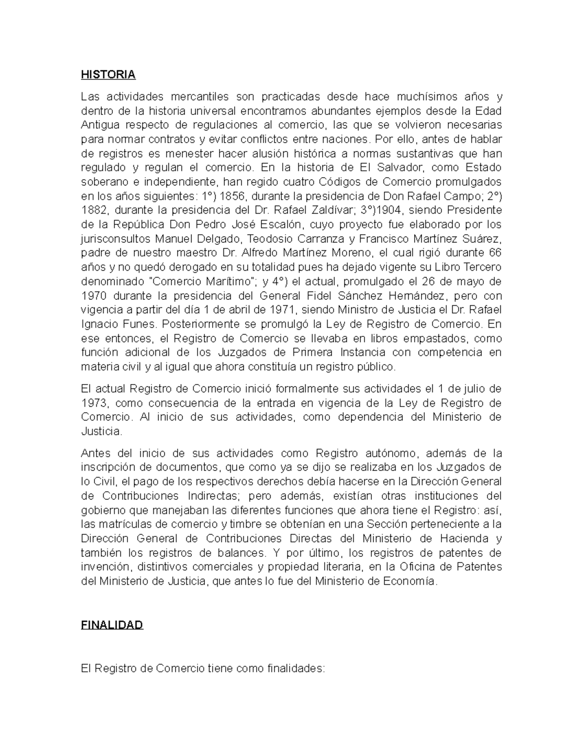 LEY Registro DE Comercio HISTORIA Las actividades mercantiles son