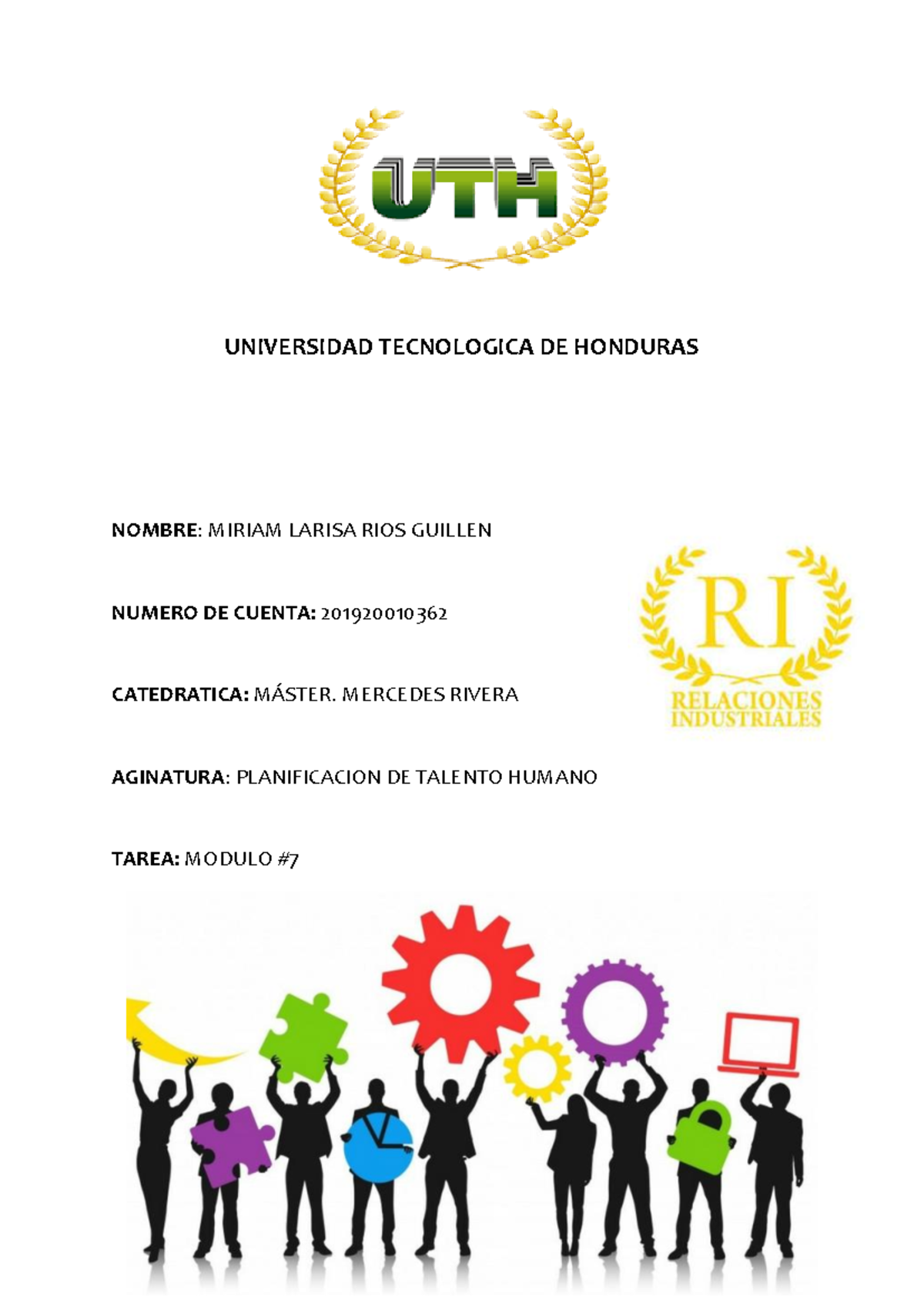 Tarea Modulo 7 - UNIVERSIDAD TECNOLOGICA DE HONDURAS NOMBRE: MIRIAM ...