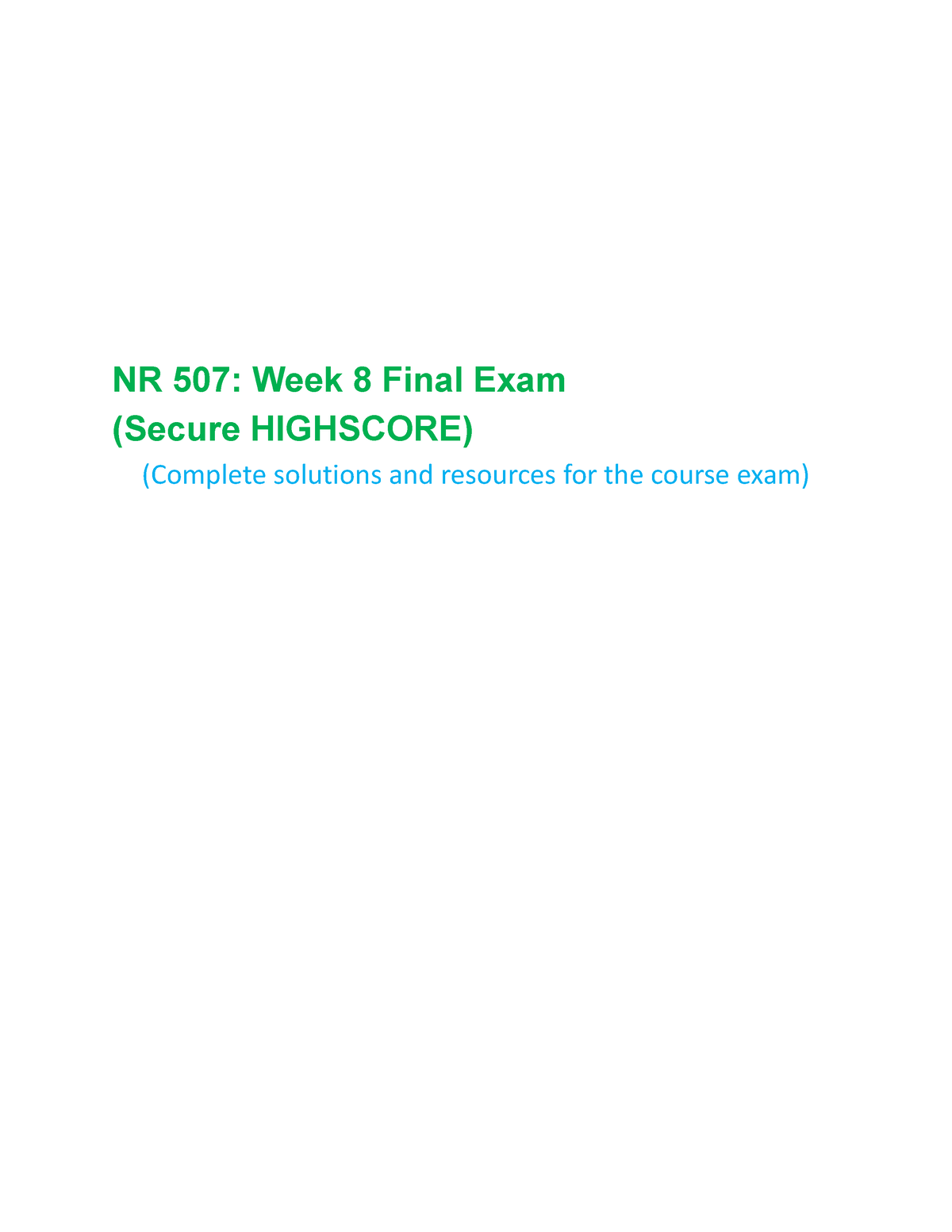 NR 503 Week 8 Final Quiz (LATEST) 100% Correct Answers - Nursing