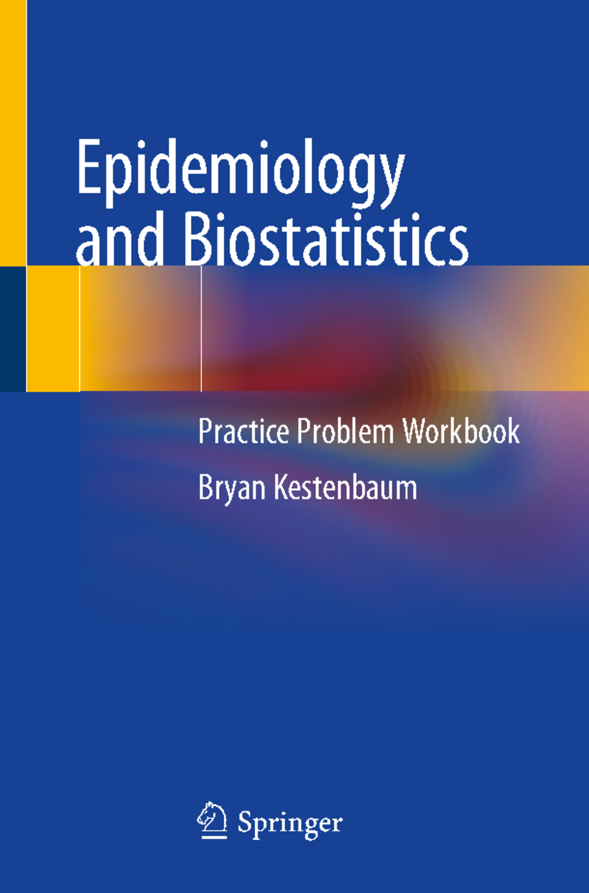 Epidemiology And Biostatistics Practice Problem Workbook ( PDFDrive ...