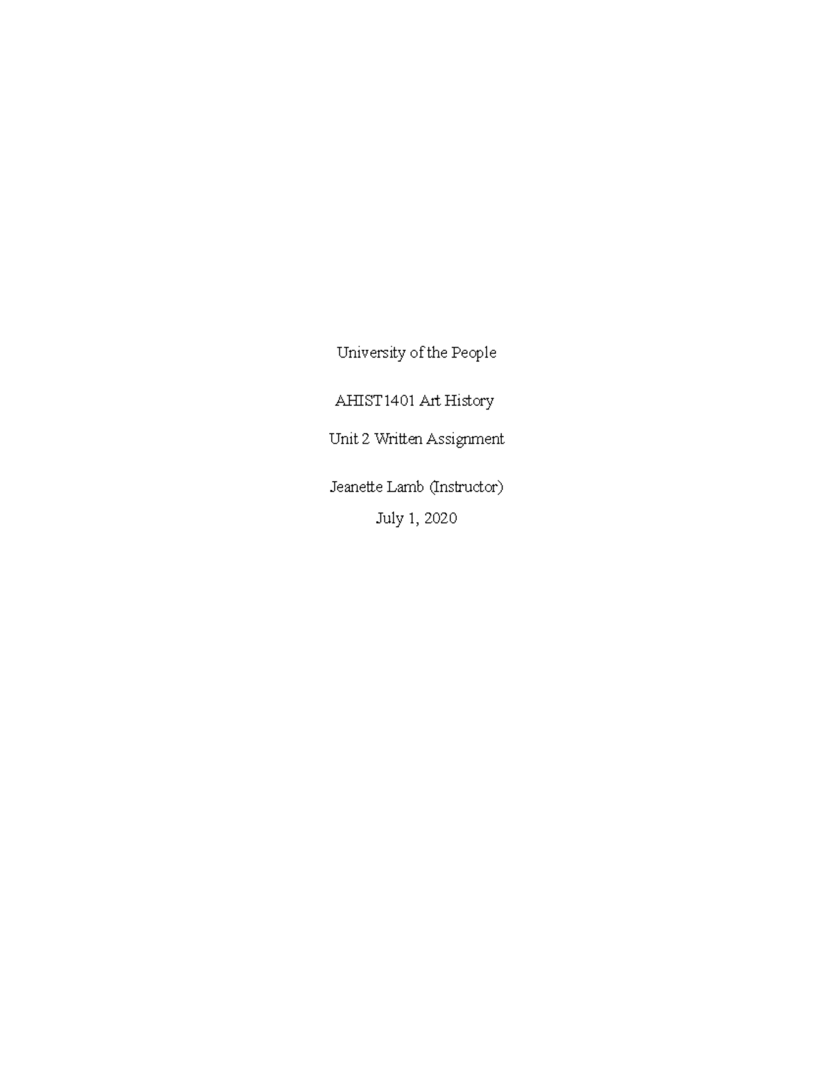 Written UNIT 2 AHIST 1401 - University of the People AHIST1401 Art ...