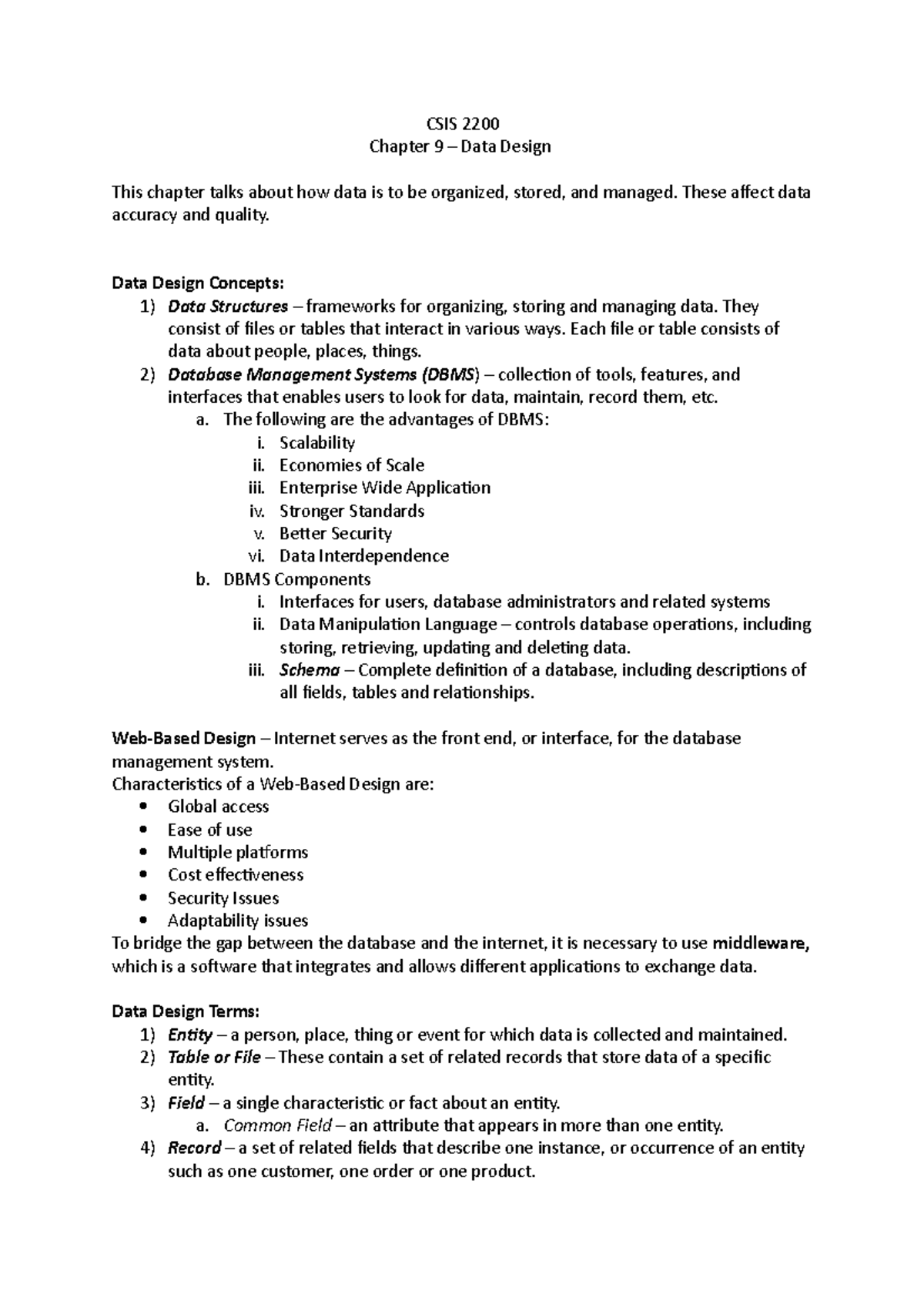 CSIS 2200 - Chapter 9 Notes - CSIS 2200 Chapter 9 – Data Design This ...
