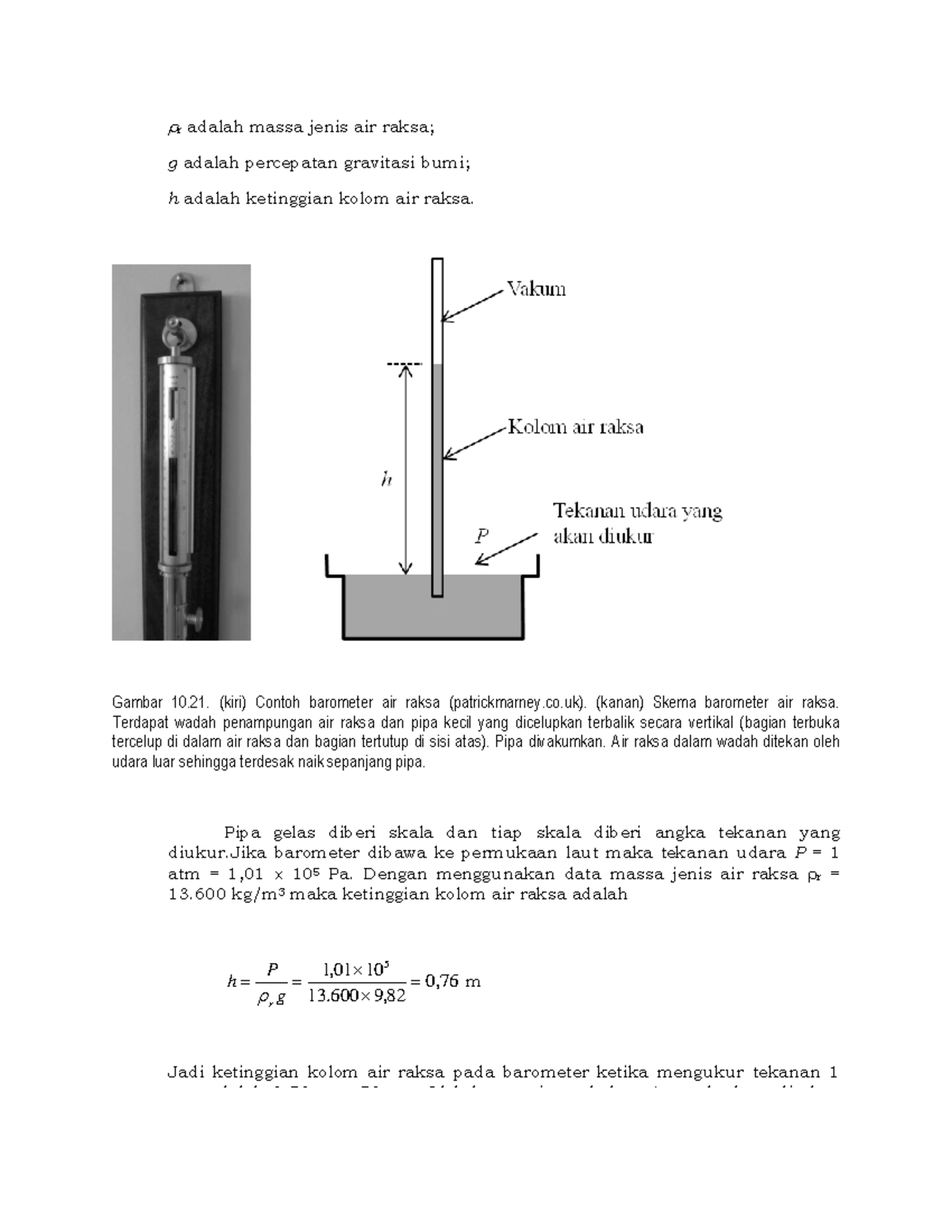 Catatan Fisika Dasar I (182) - r adalah massa jenis air raksa; g adalah