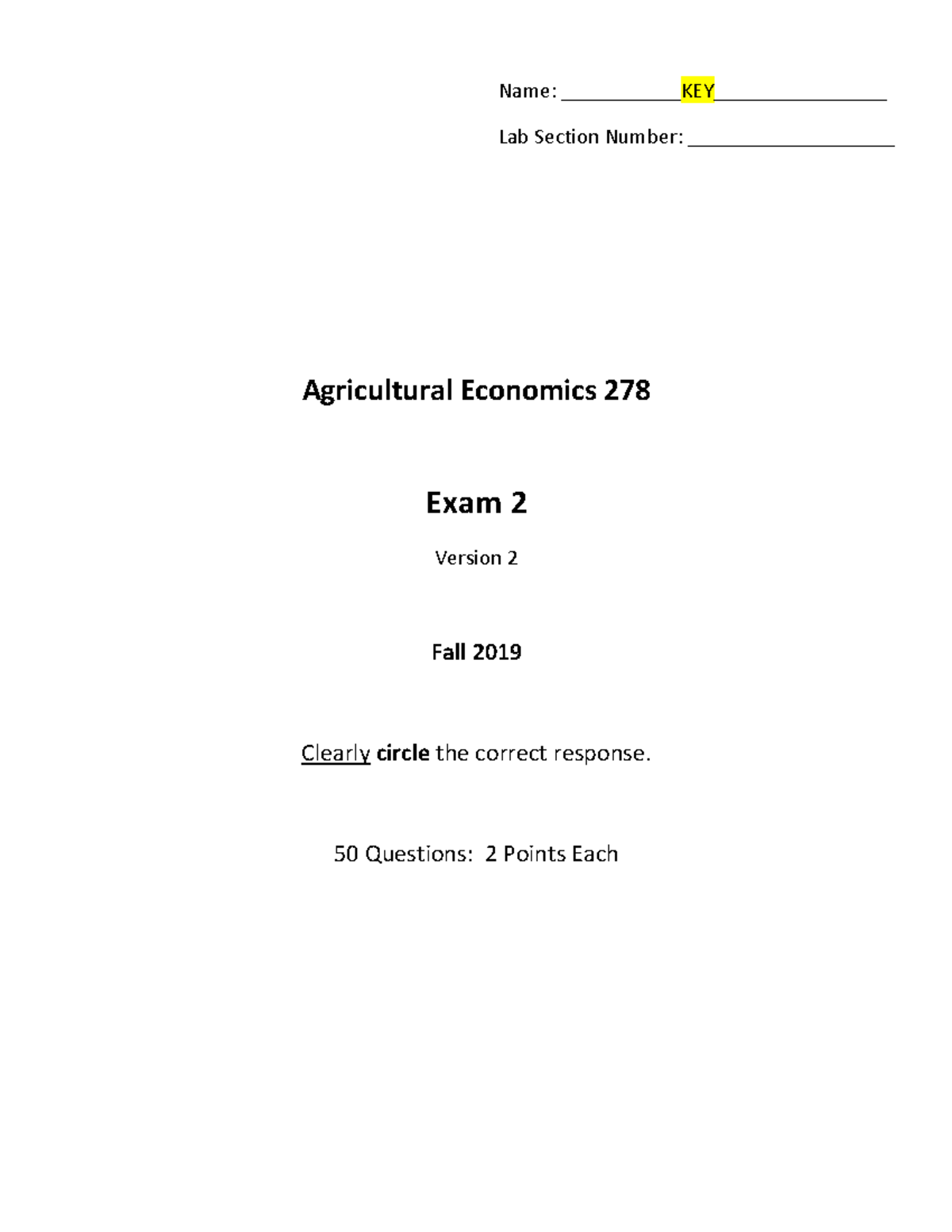 Ag Econ 278 Exam 2 Key Fall 2019 - AGEC 278 - Studocu