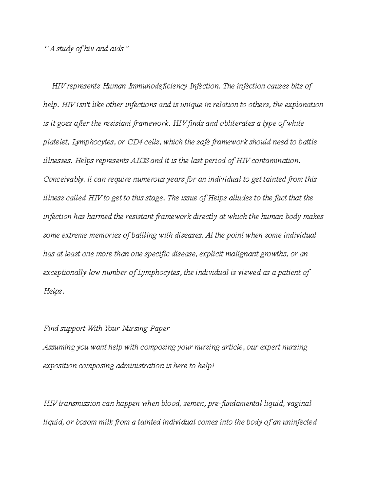 hiv and aids essay - ‘’ A study of hiv and aids’’ HIV represents Human ...