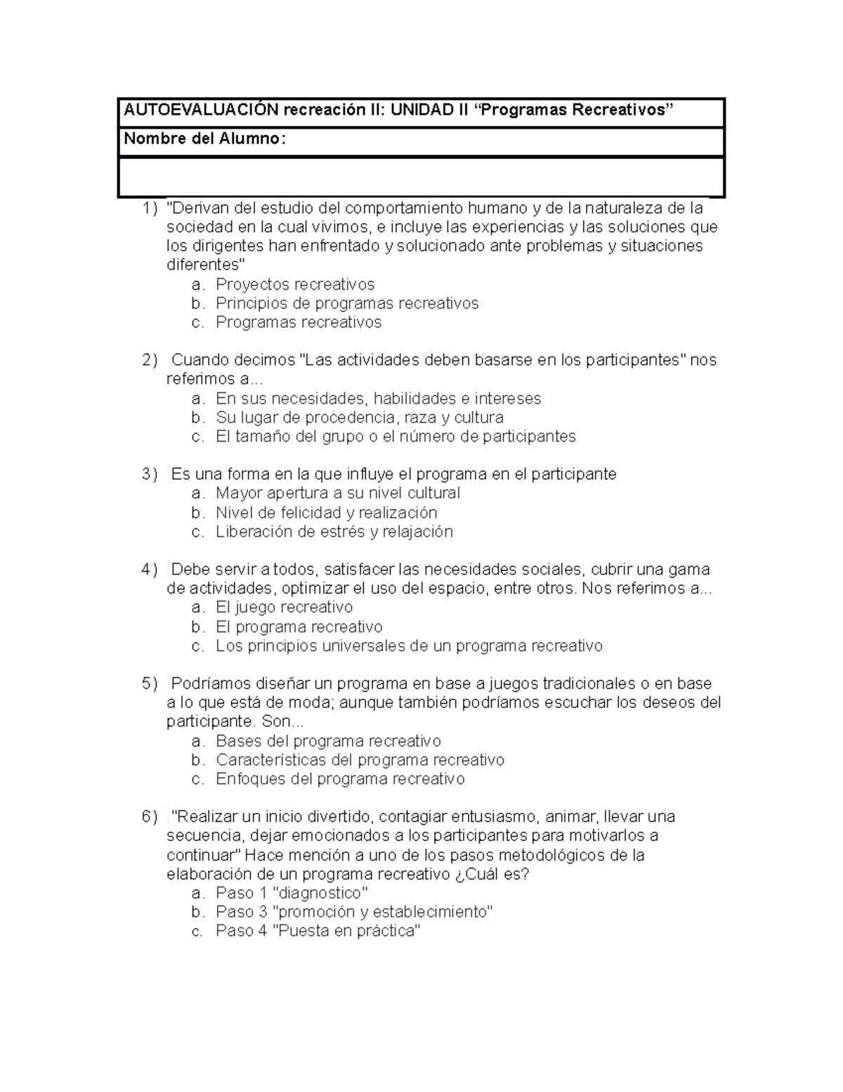 Autoevaluación Unidad II 2022 (programas recr - AUTOEVALUACIÓN ...