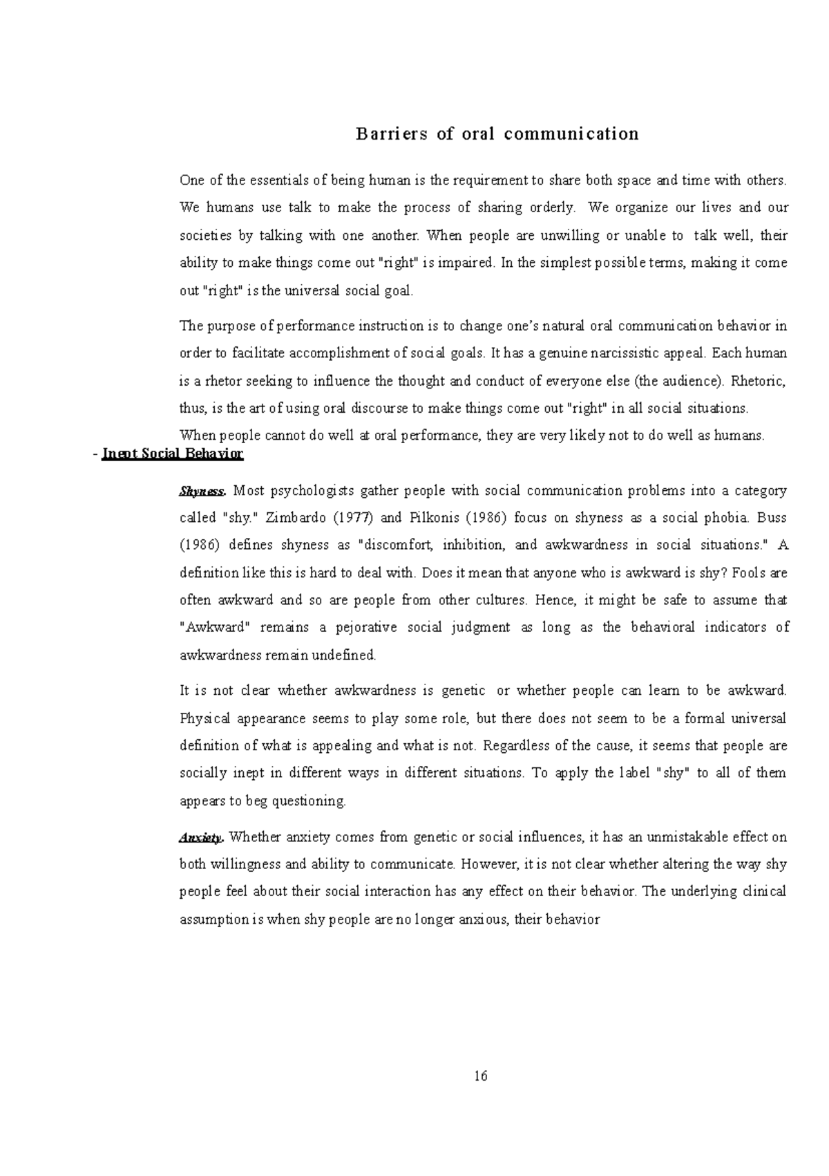 Barriers of oral communication We humans use talk to make the process