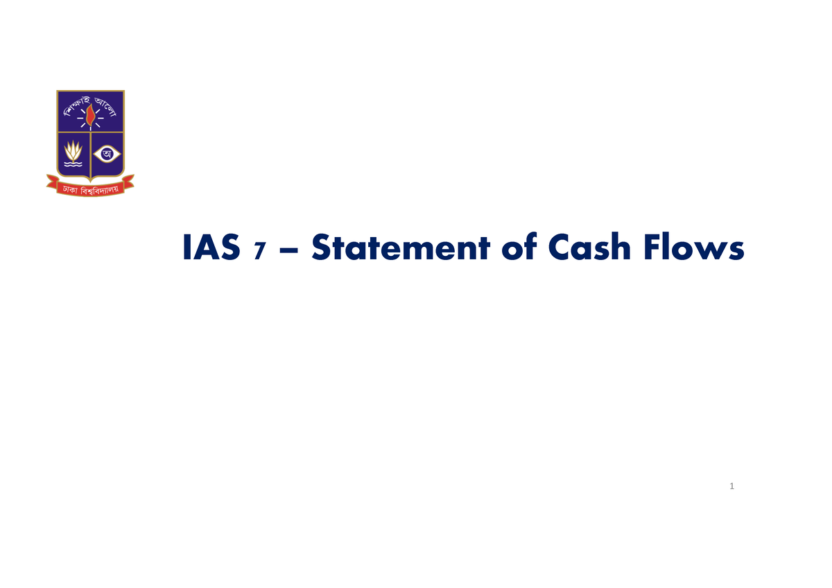 IAS 7 Statement Of Cash Flows - IAS 7 – Statement Of Cash Flows ...